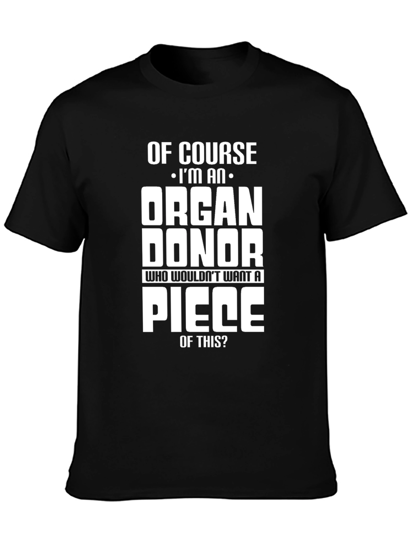 Black Organ Donor T-Shirt - Funny Graphic Tee view 3