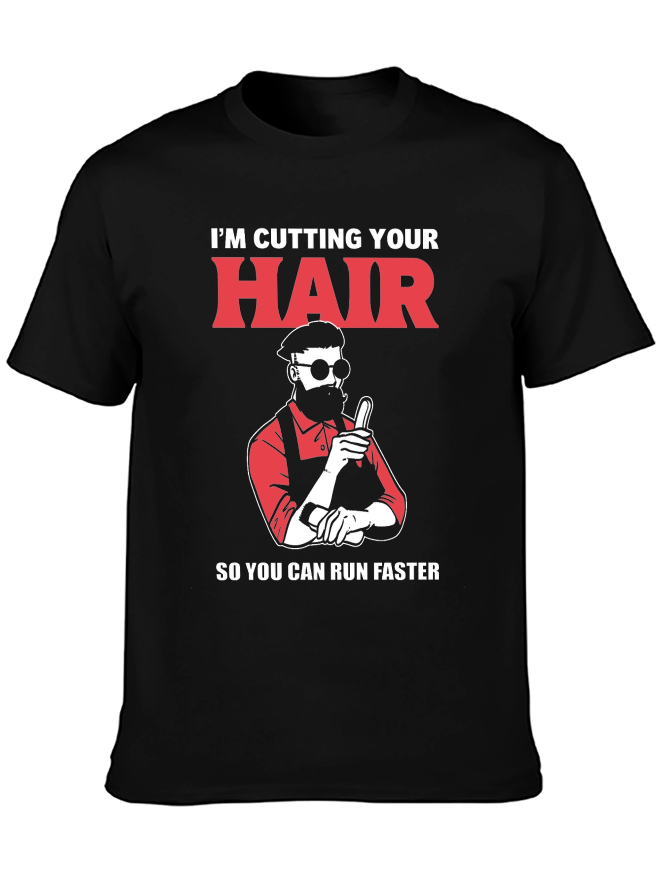 Black I'm Cutting Your Hair T-Shirt view 3