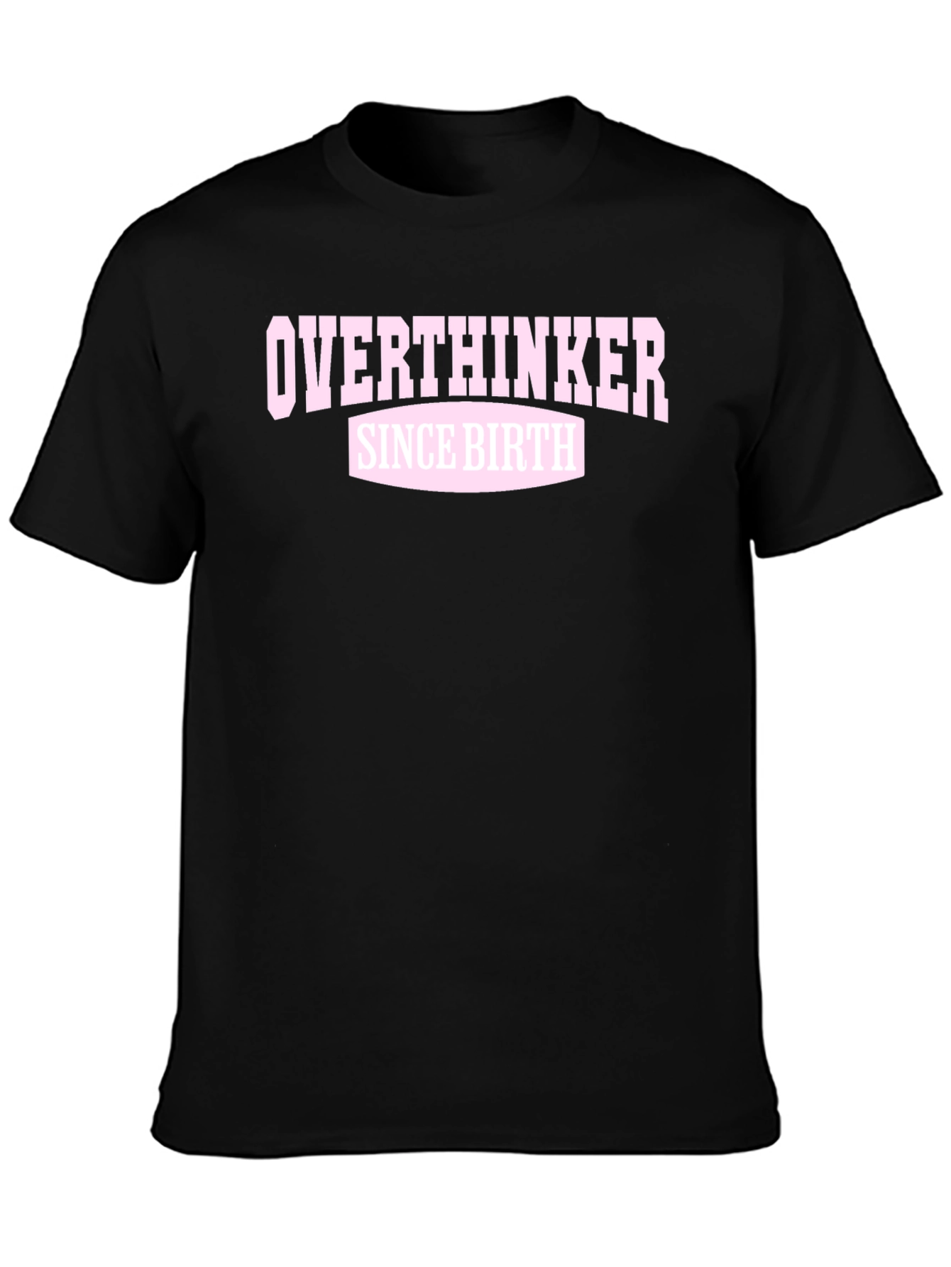 Black Overthinker Since Birth Graphic T-Shirt view 3