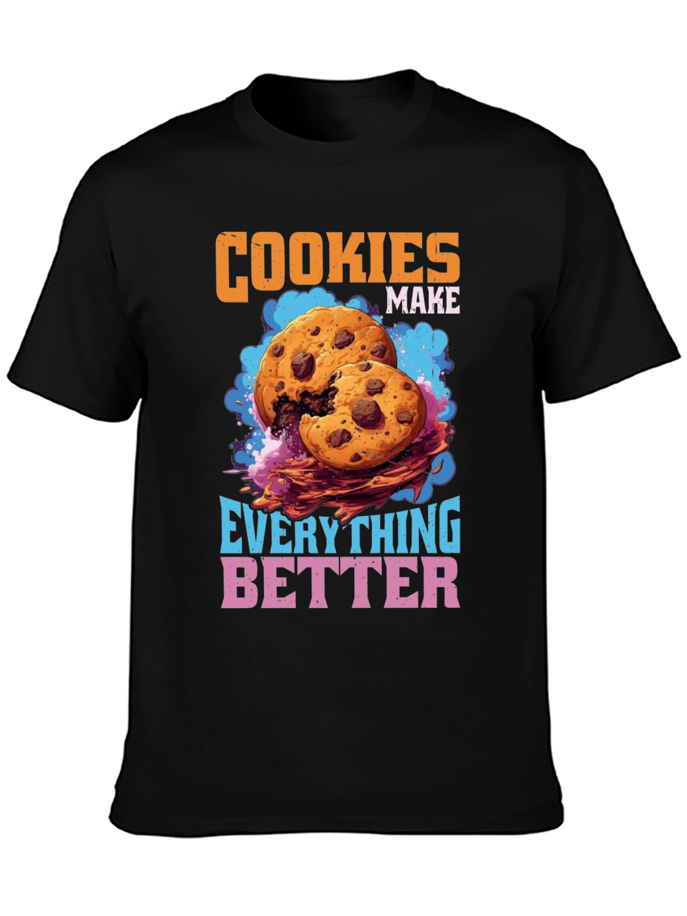 Black Cookies Make Everything Better Graphic T-Shirt view 3