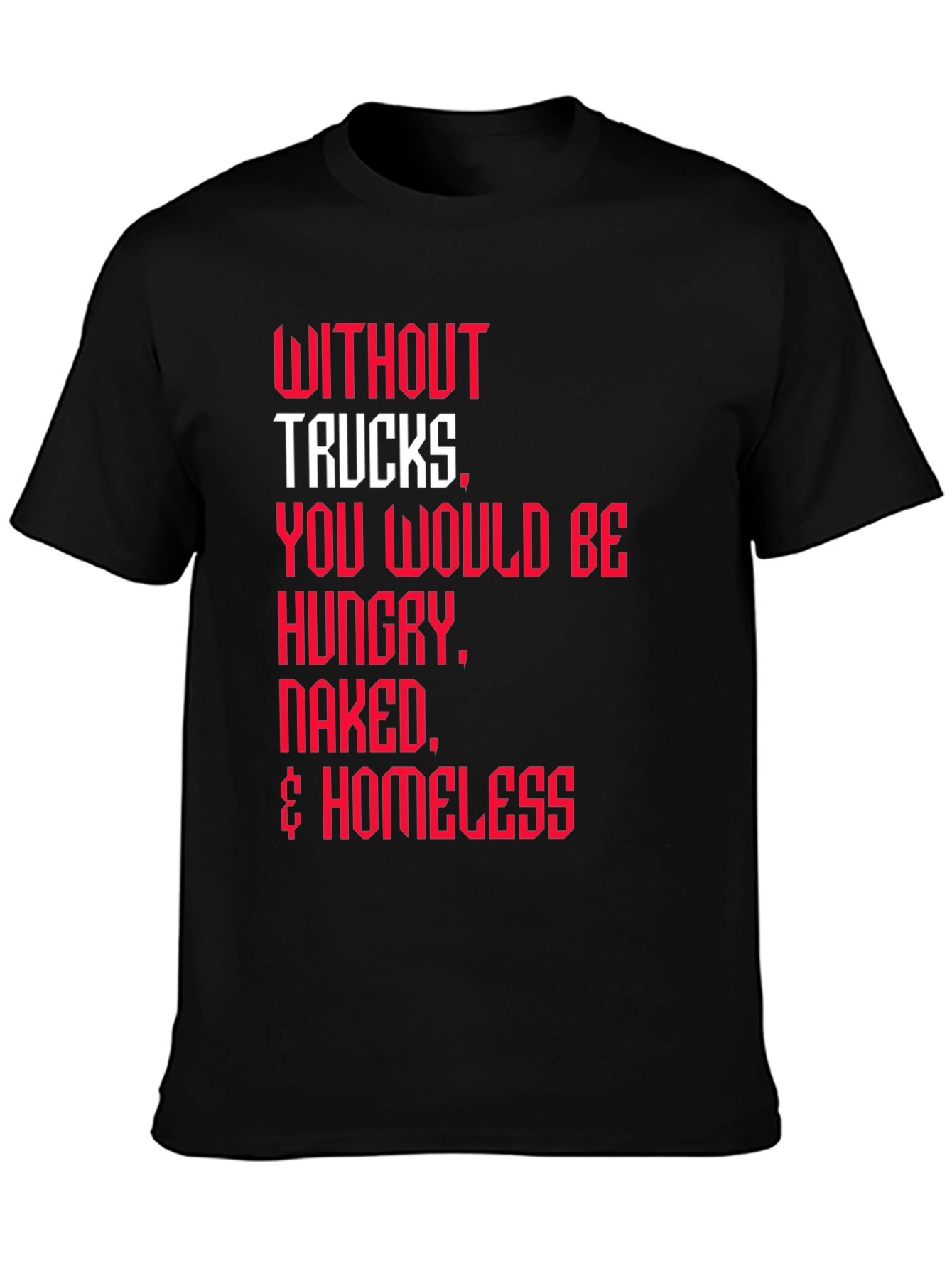 Black Trucker Appreciation T-Shirt -  Without Trucks Graphic Tee view 3