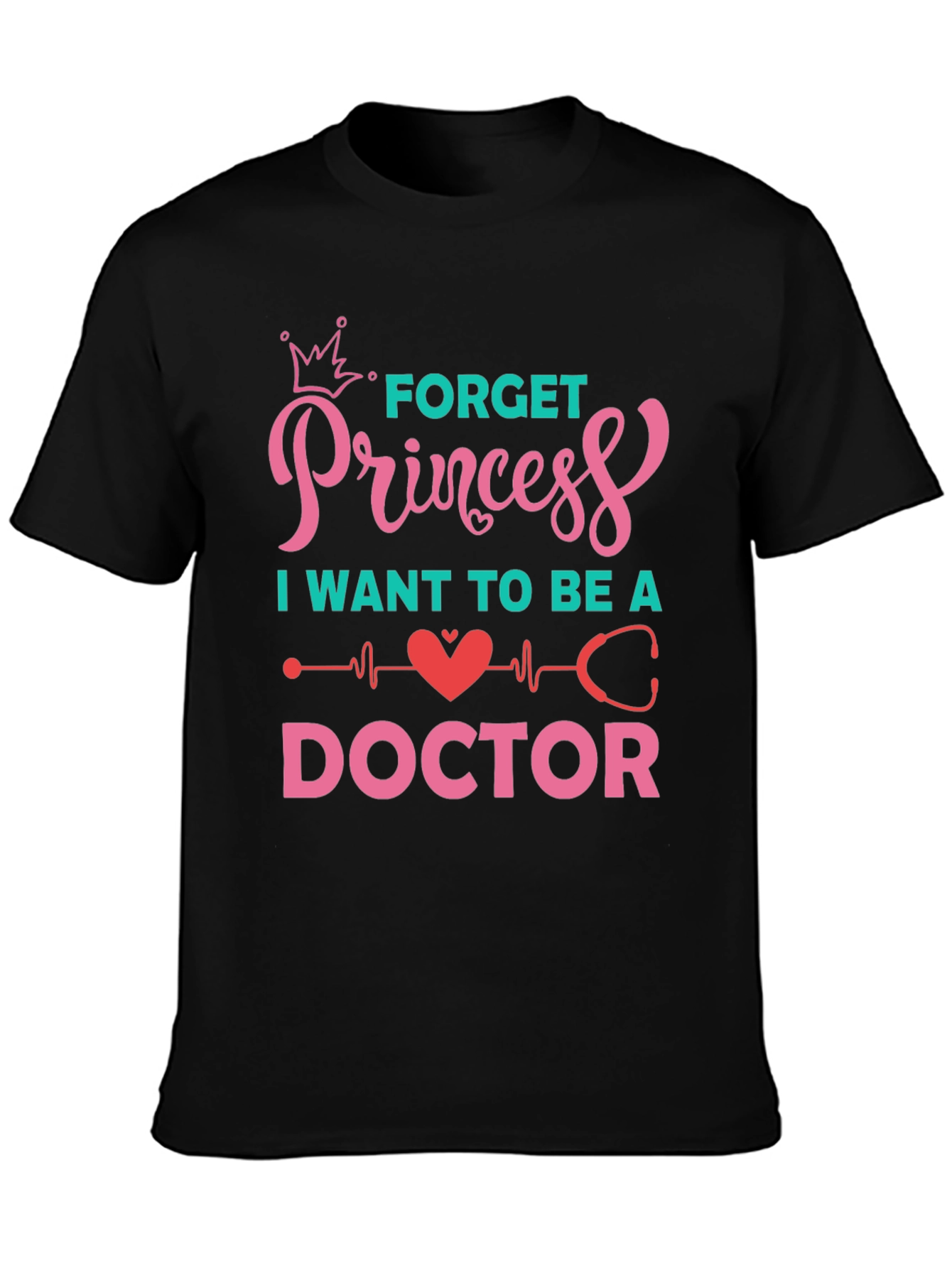 Black Forget Princess Be a Doctor Graphic Tee view 3