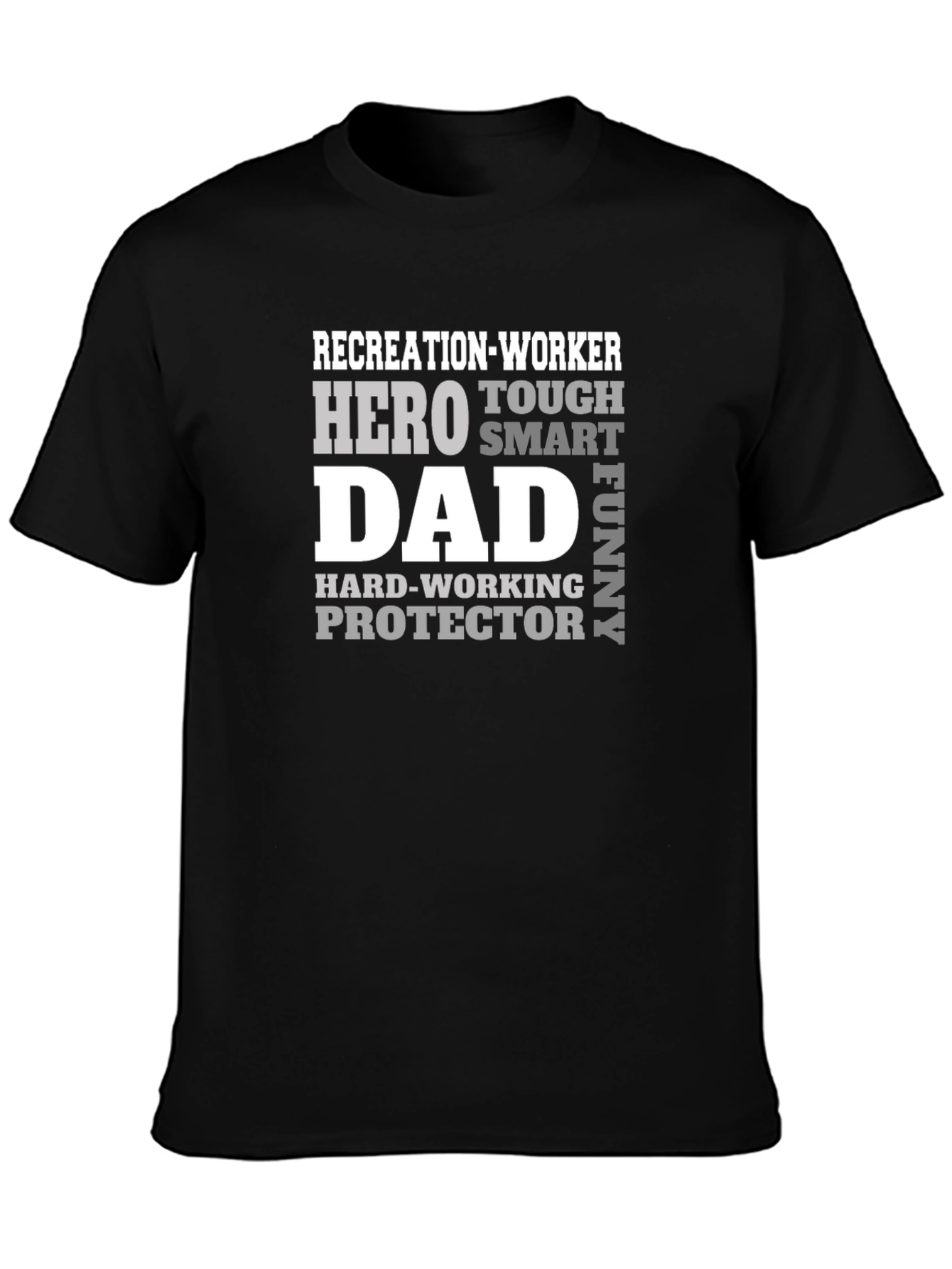 Black Recreation Worker Dad T-Shirt - Hero, Tough, Smart, Funny view 3