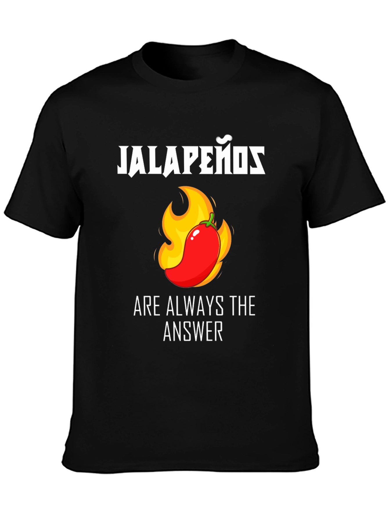 Jalapeños Are Always the Answer Funny T-Shirt - 3