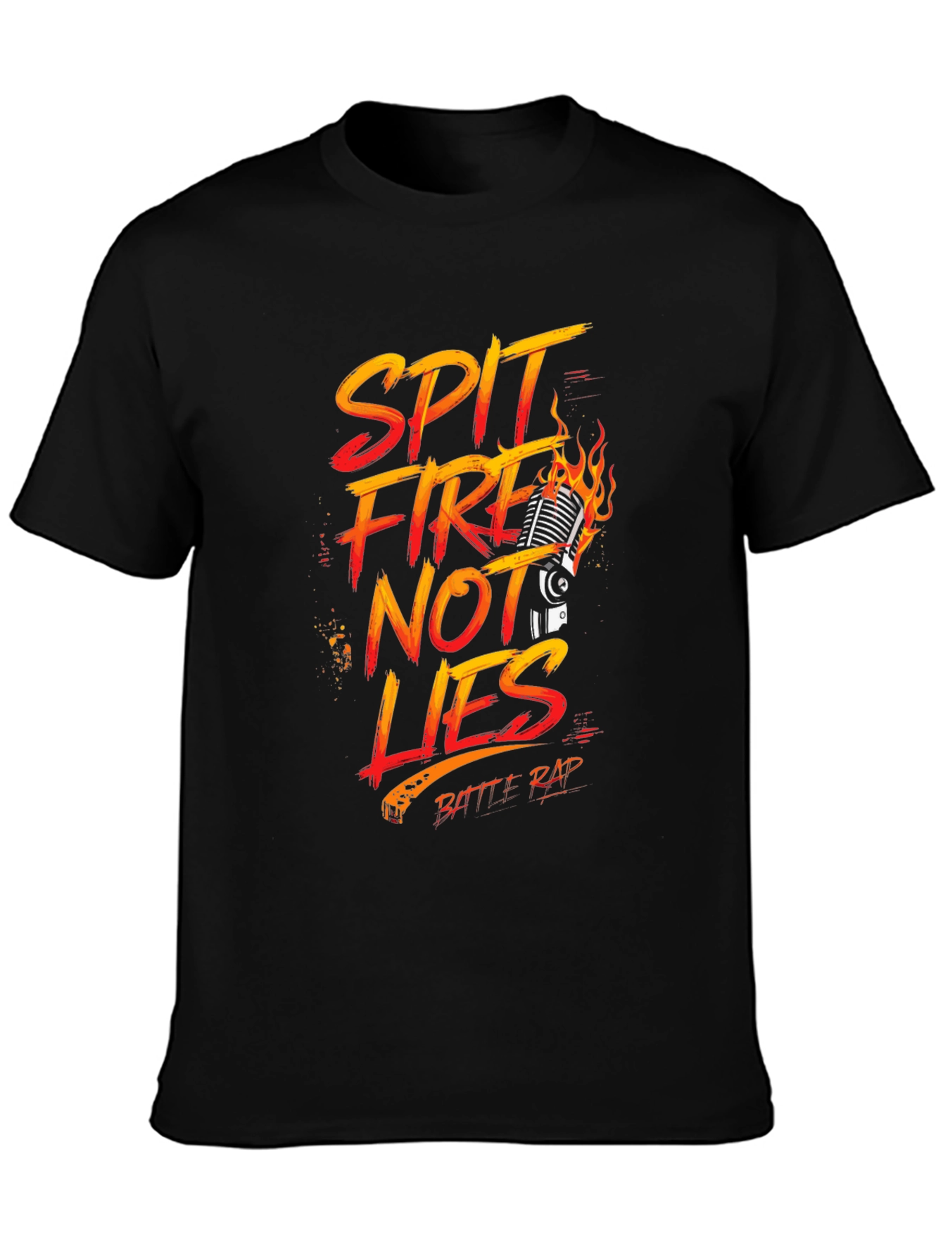 Black Spit Fire Not Lies Battle Rap T-Shirt view 3