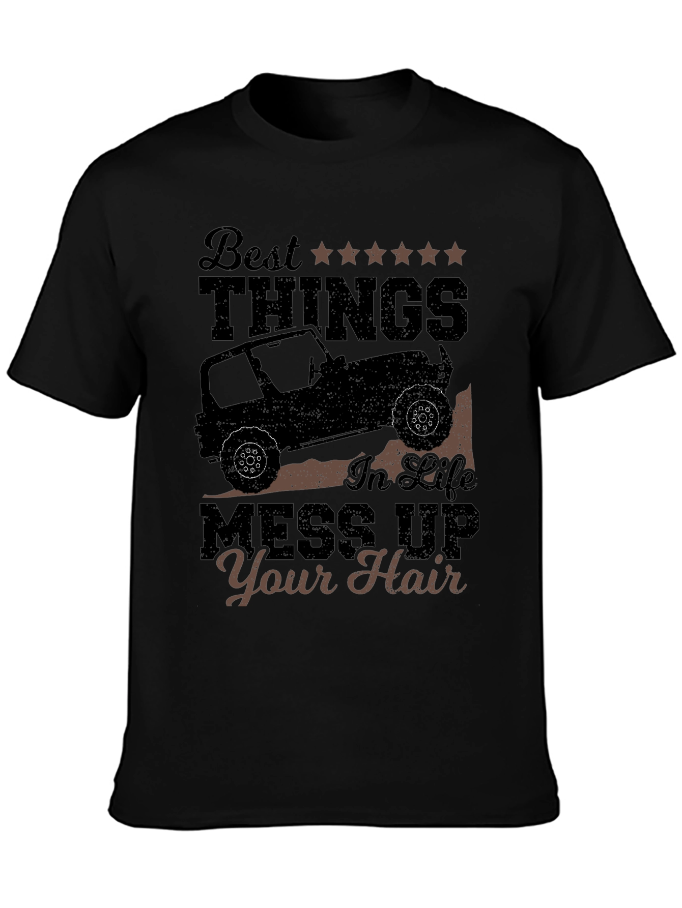 Black Best Things T-Shirt: Jeep Life, Mess Up Your Hair view 3