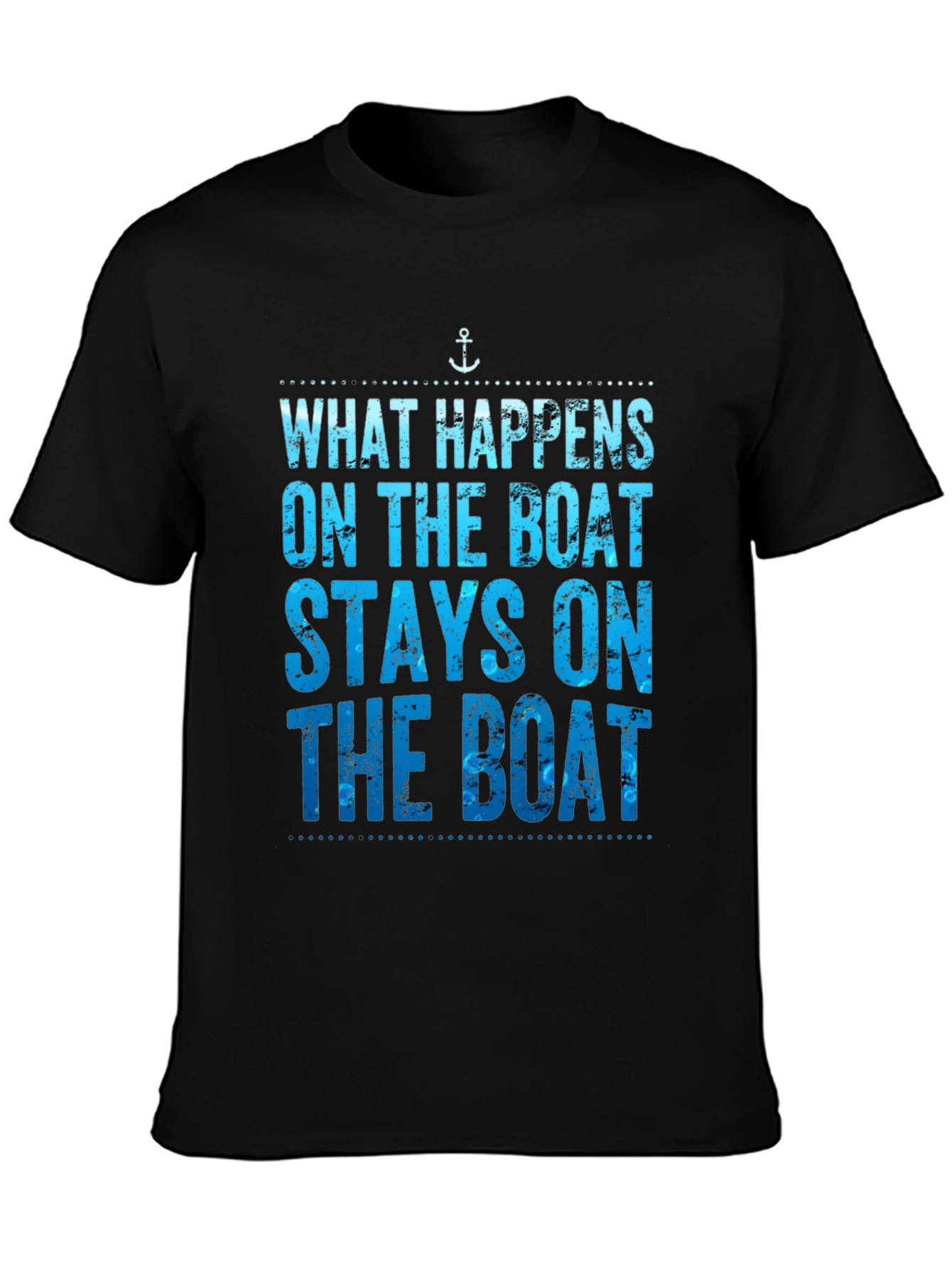 Black What Happens On The Boat T-Shirt view 3