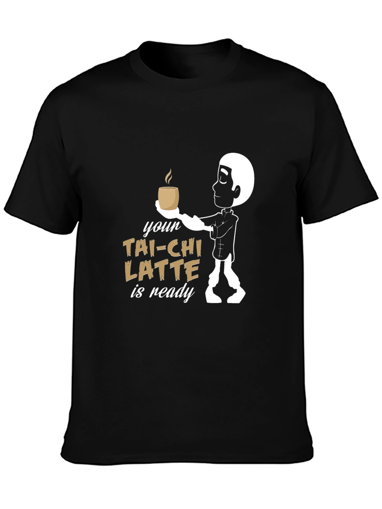 Black Your Tai-Chi Latte is Ready T-Shirt view 3