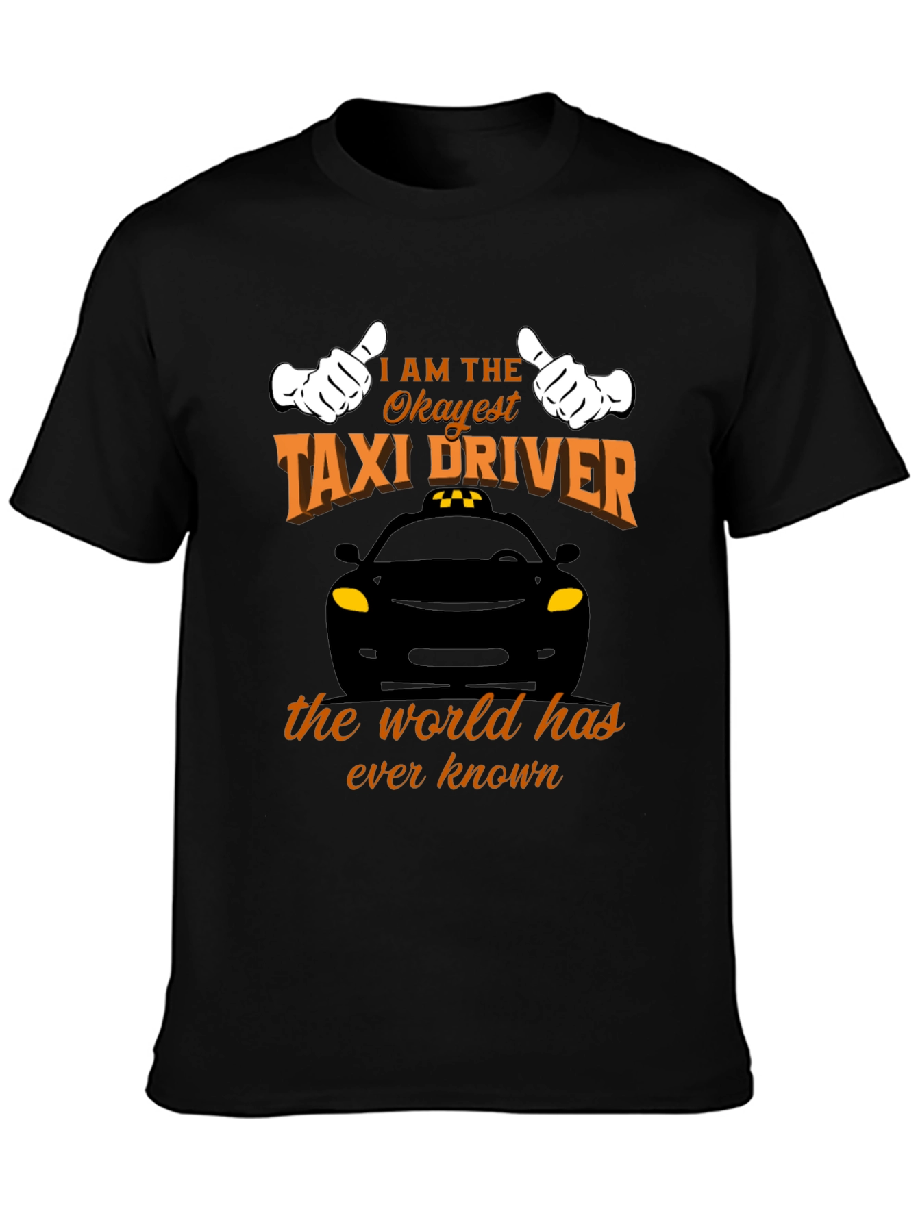 Black Okayest Taxi Driver T-Shirt - Funny Car Humor Tee view 3