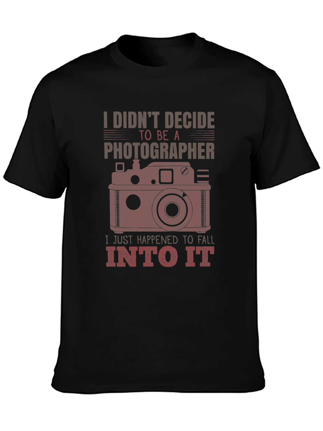 Black Photographer Graphic Tee - I Didn't Decide, I Fell Into It view 3