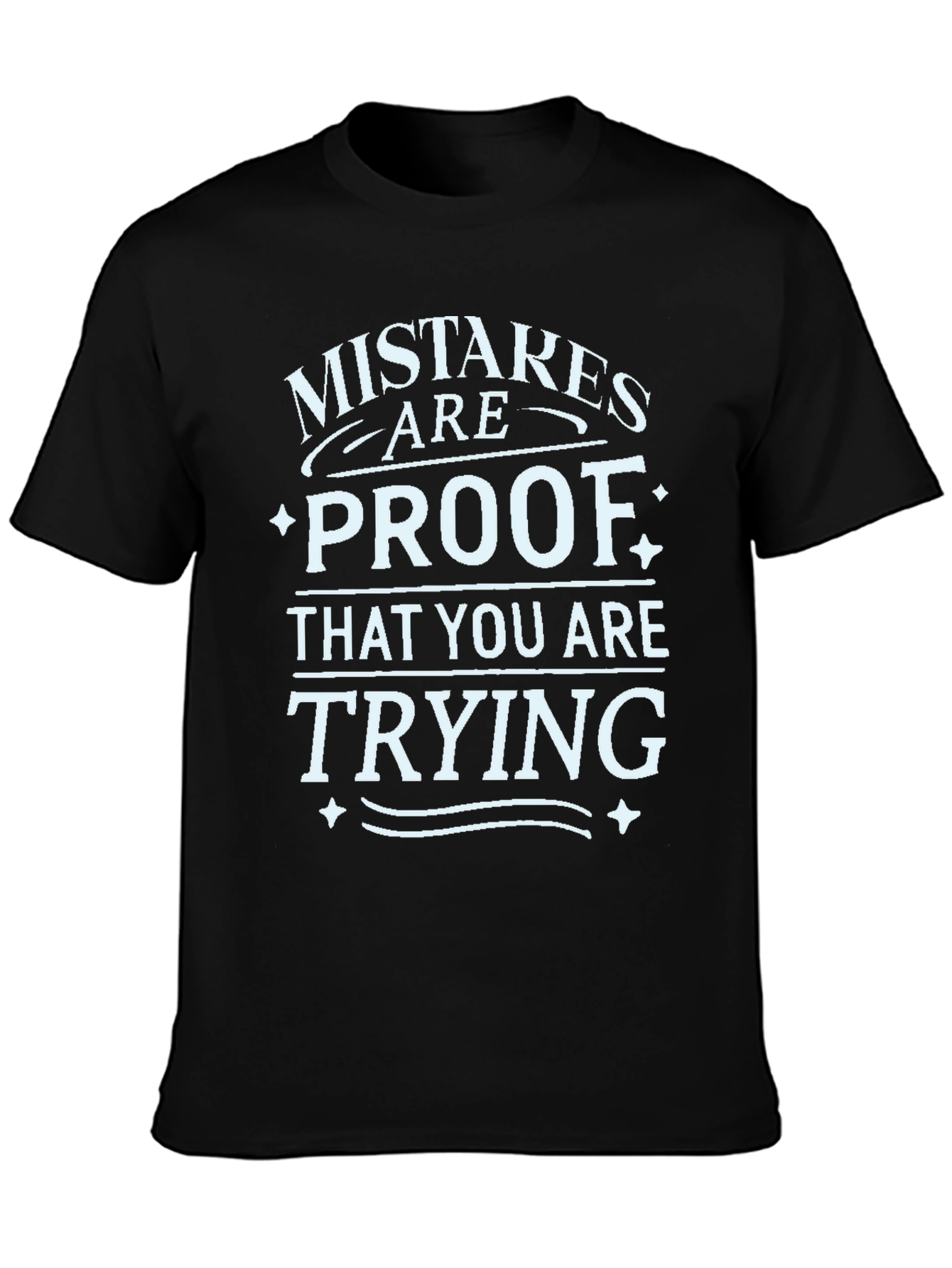 Black Mistakes are Proof T-Shirt - Motivational Graphic Tee view 3