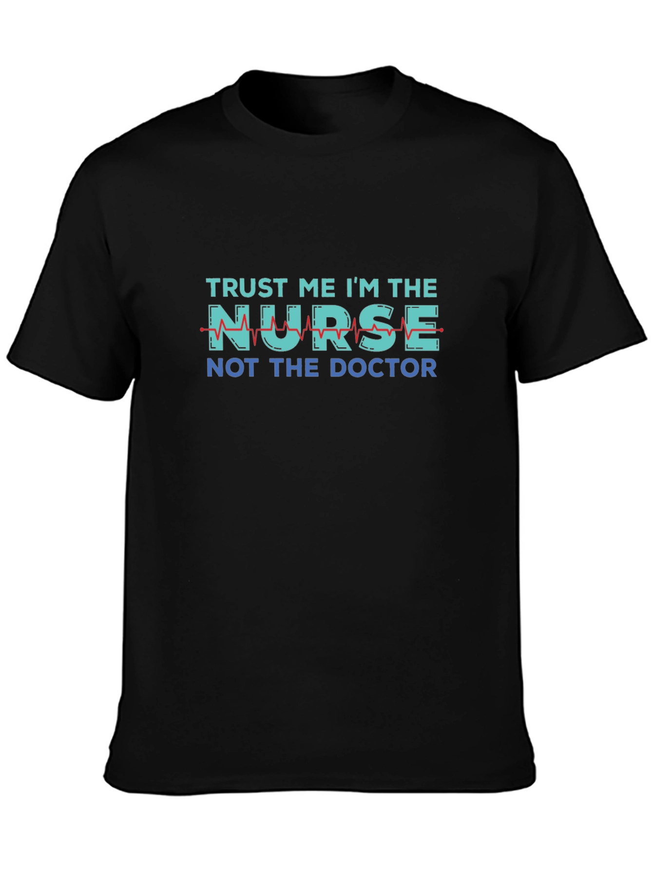 Black Trust Me I'm The Nurse T-Shirt view 3