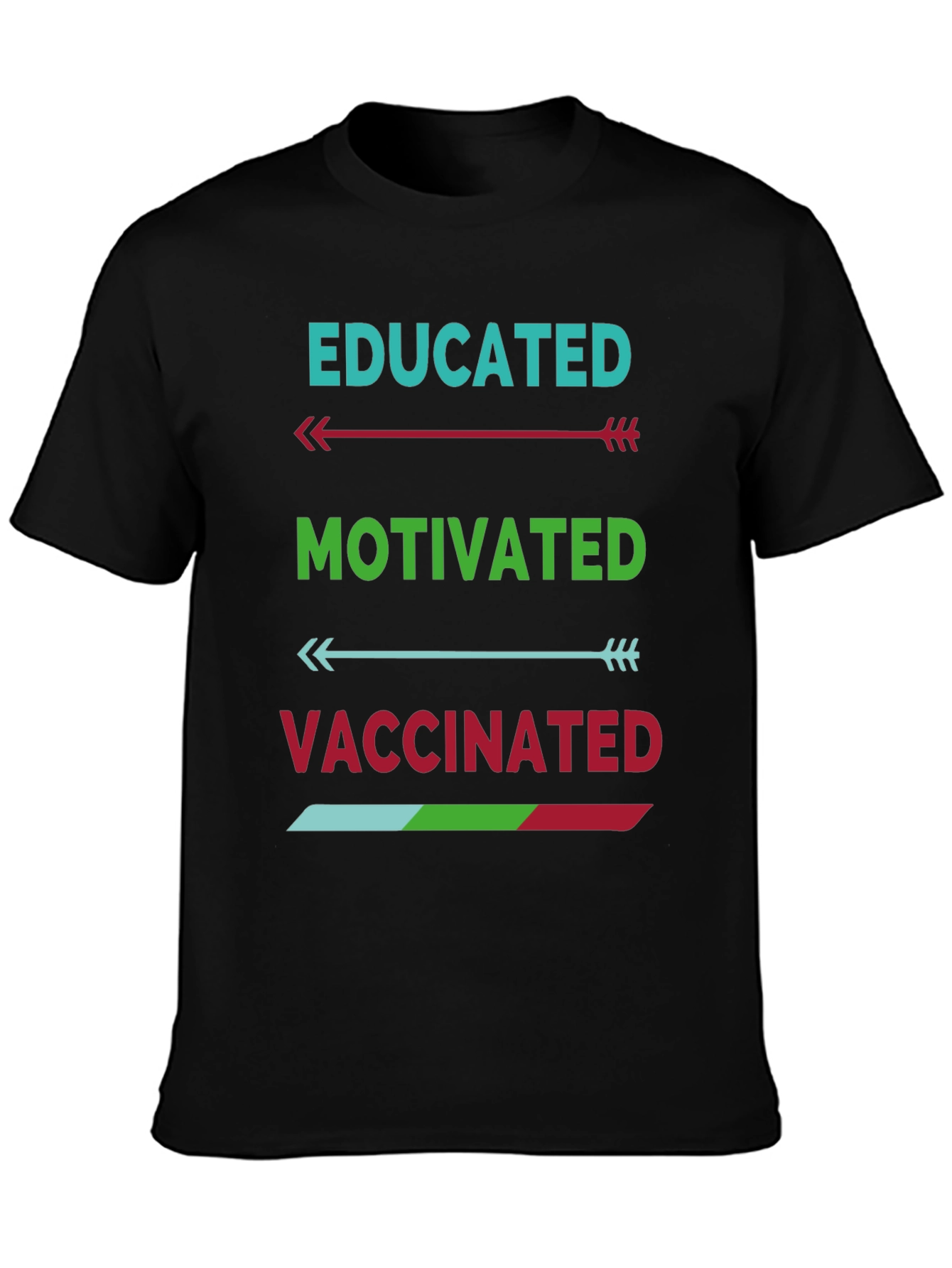 Black Educated Motivated Vaccinated T-Shirt view 3