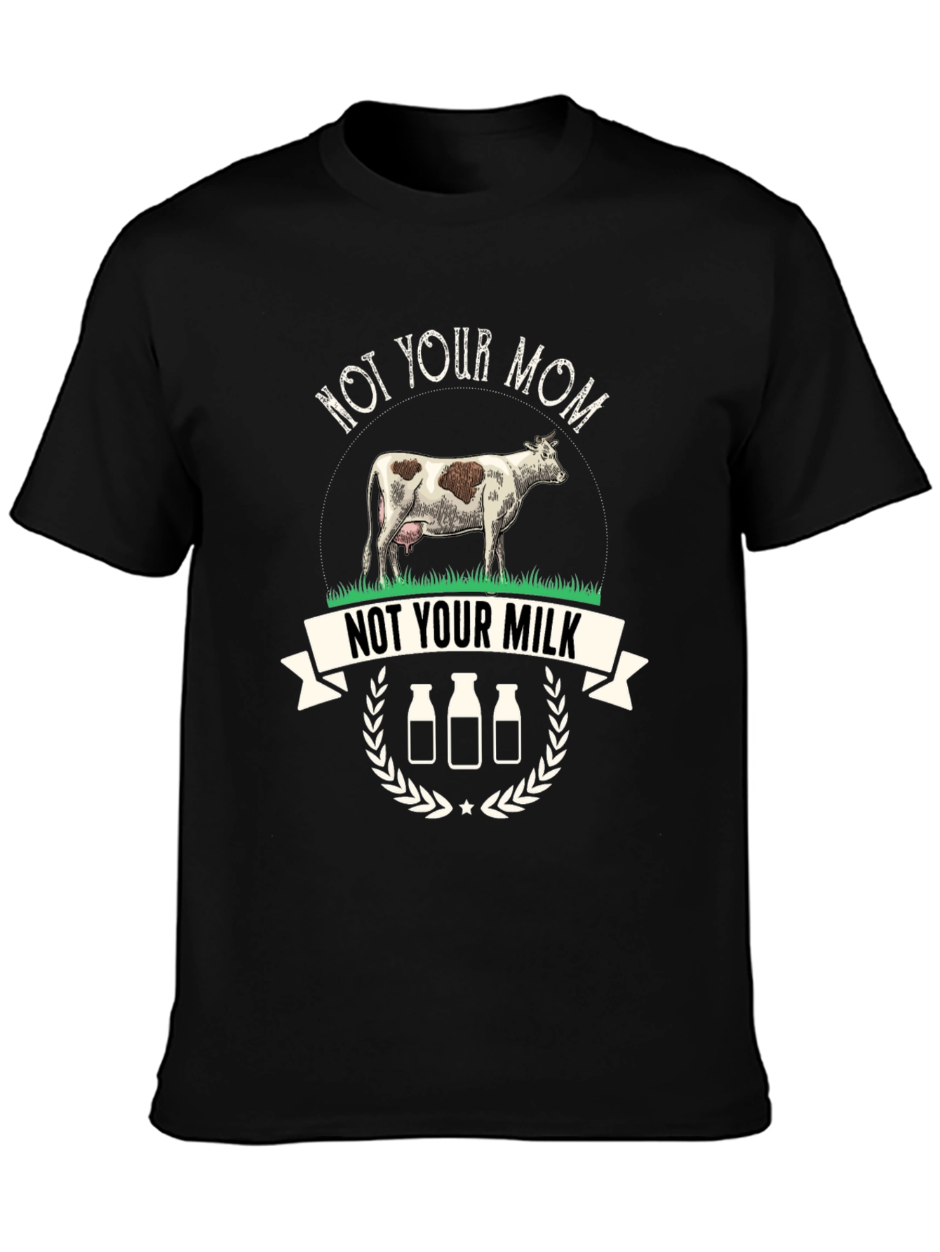 Black Not Your Mom Not Your Milk Novelty T-Shirt view 3