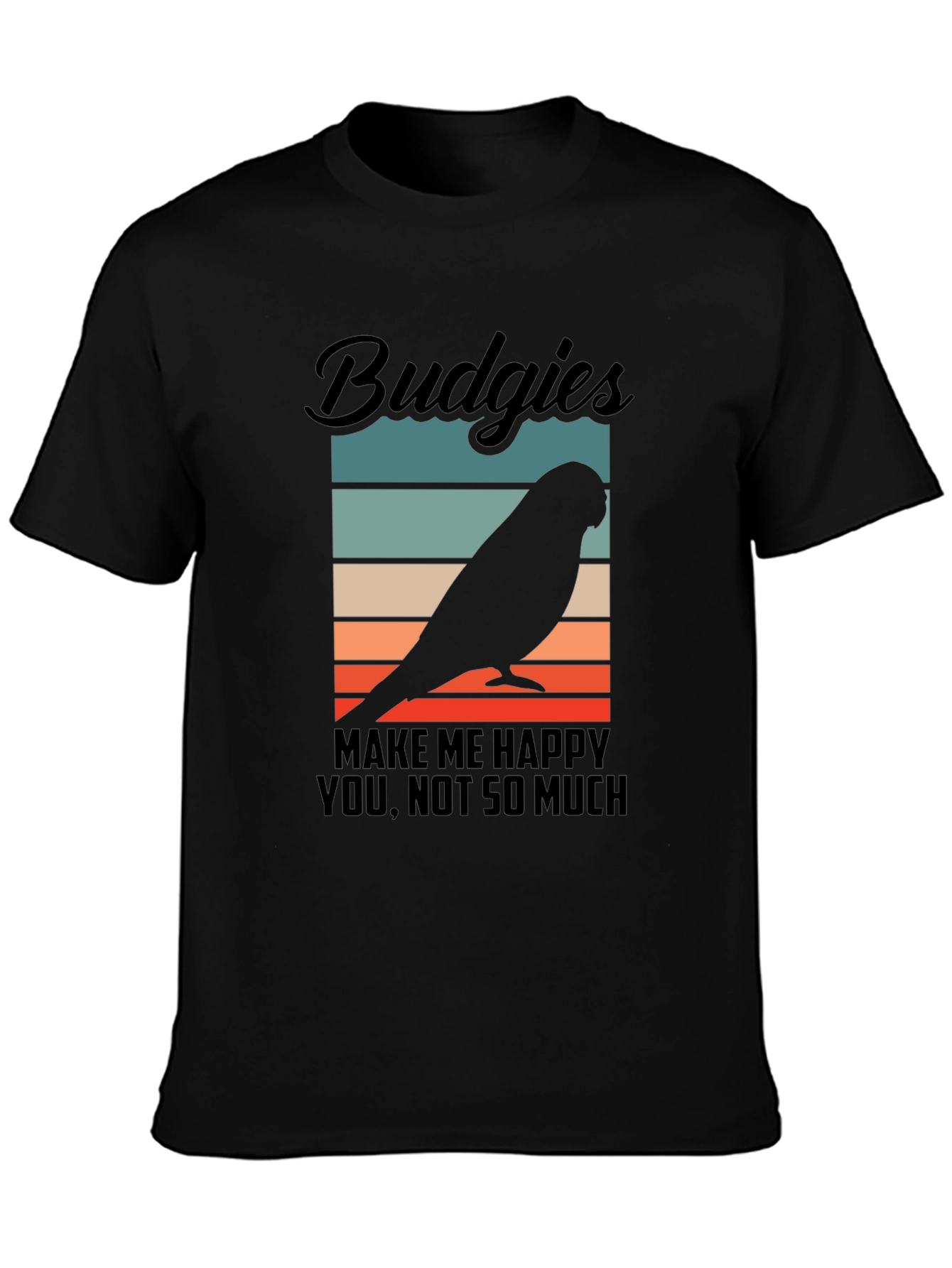 Black Budgies Make Me Happy T-Shirt view 3