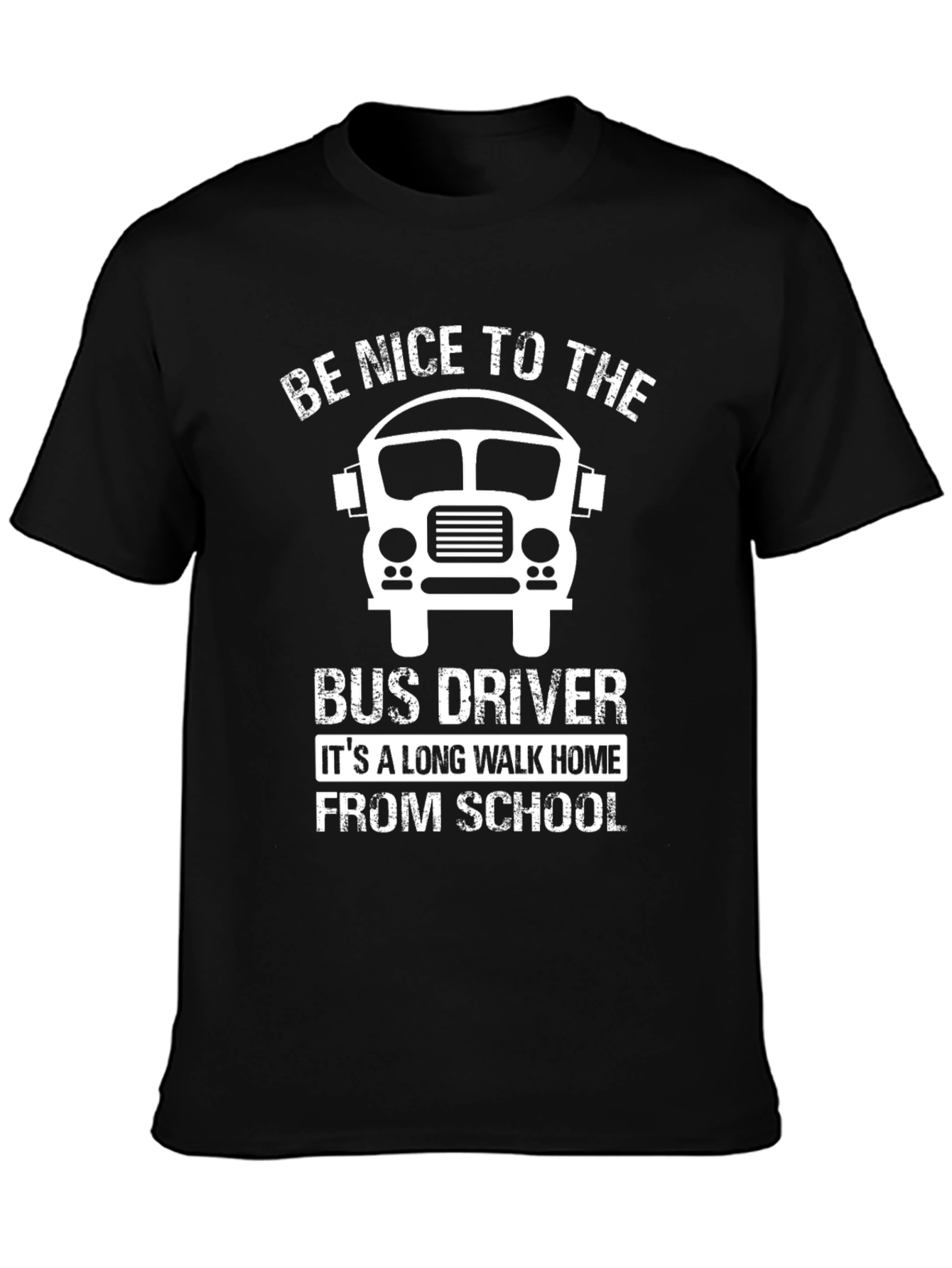 Black Be Nice To The Bus Driver T-Shirt view 3