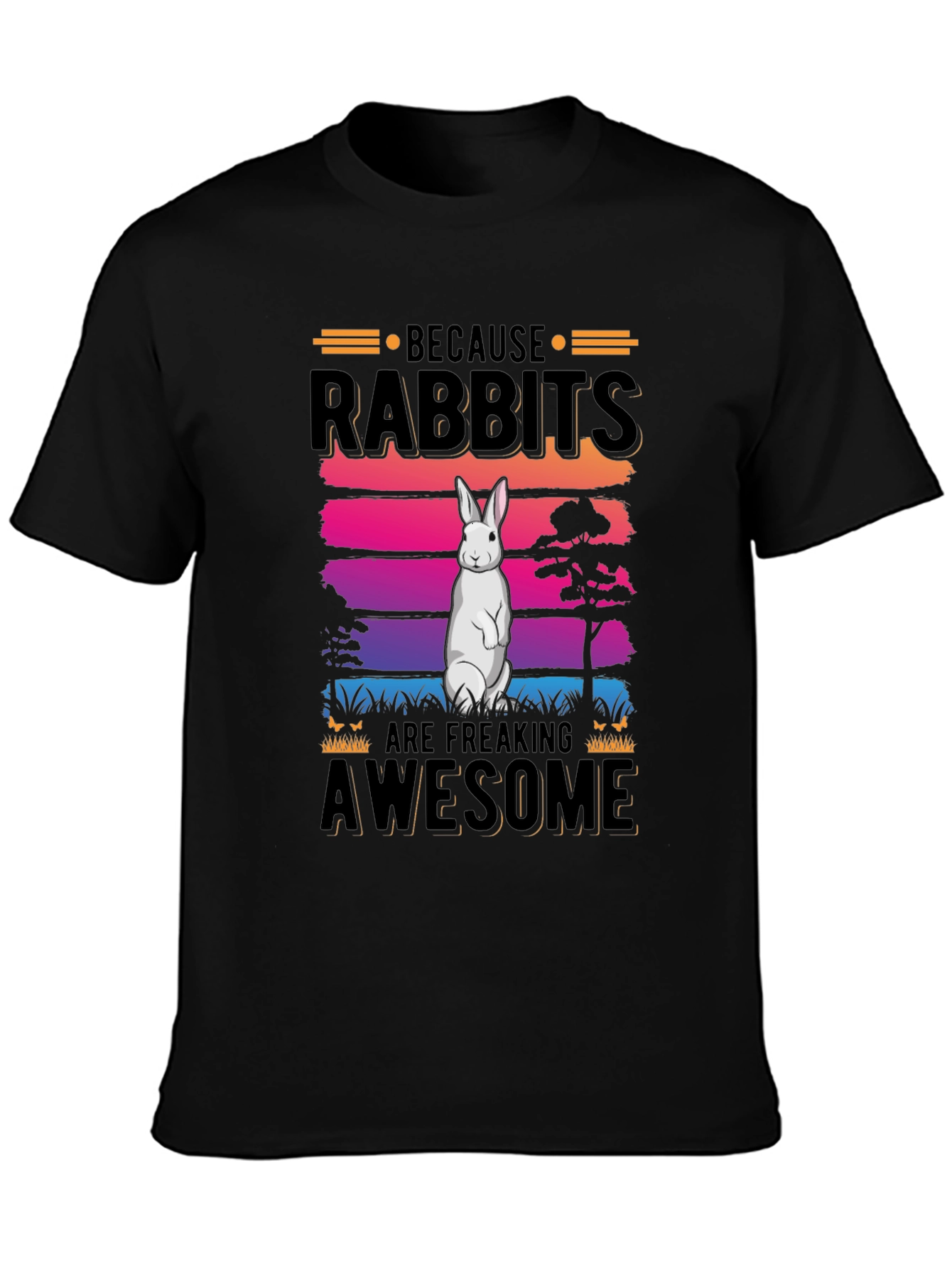 Black Rabbit Lover T-Shirt - Because Rabbits are Freaking Awesome view 3