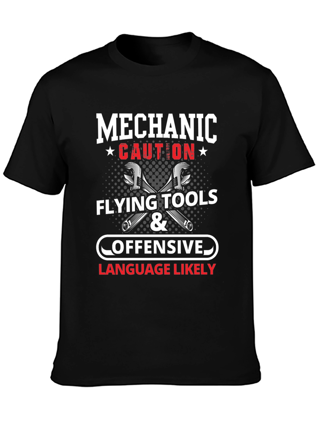 Black Mechanic Caution Flying Tools & Offensive Language Likely T-Shirt view 3