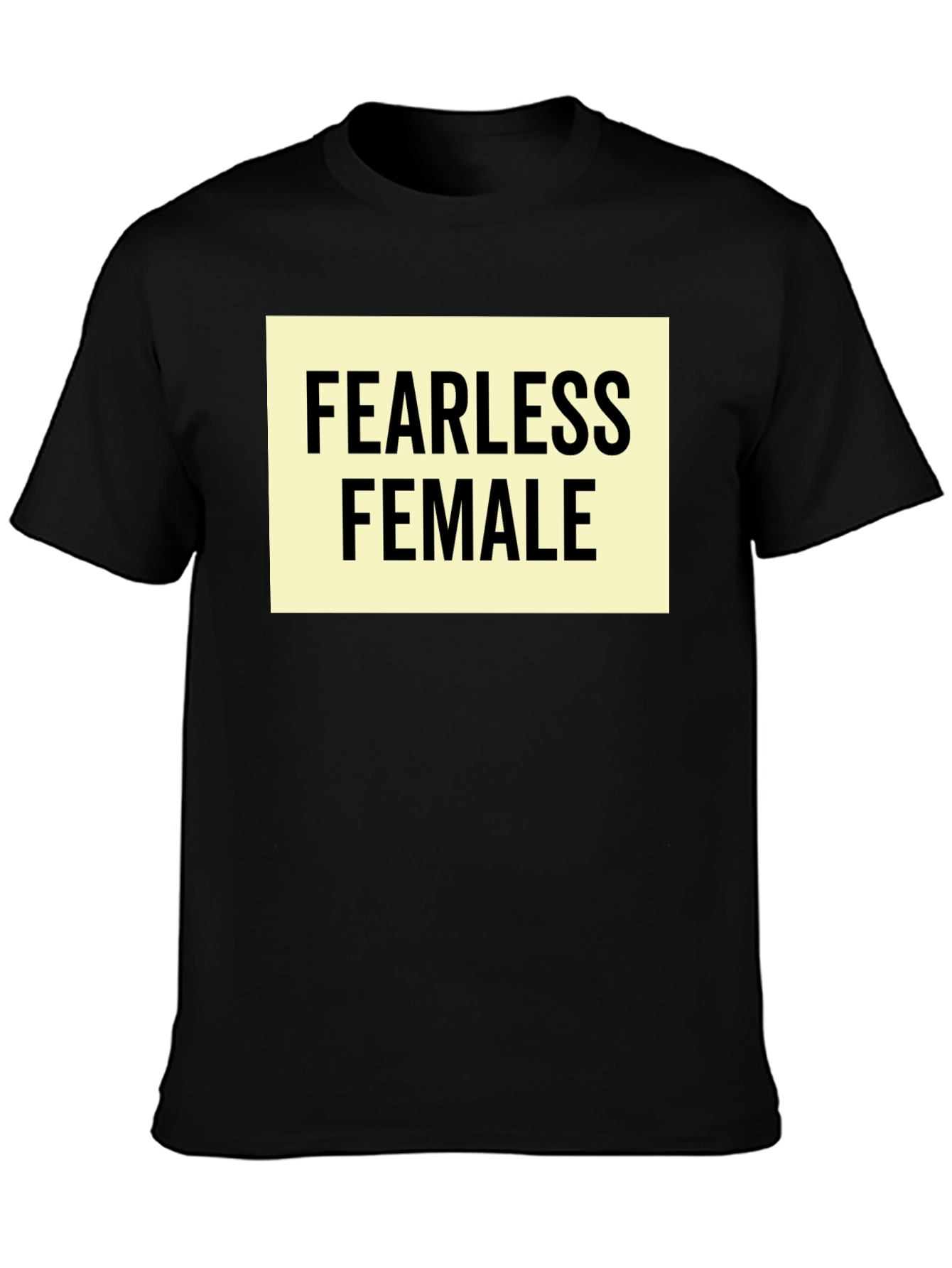 Black Fearless Female Graphic Tee - Empowering Women's Shirt view 3