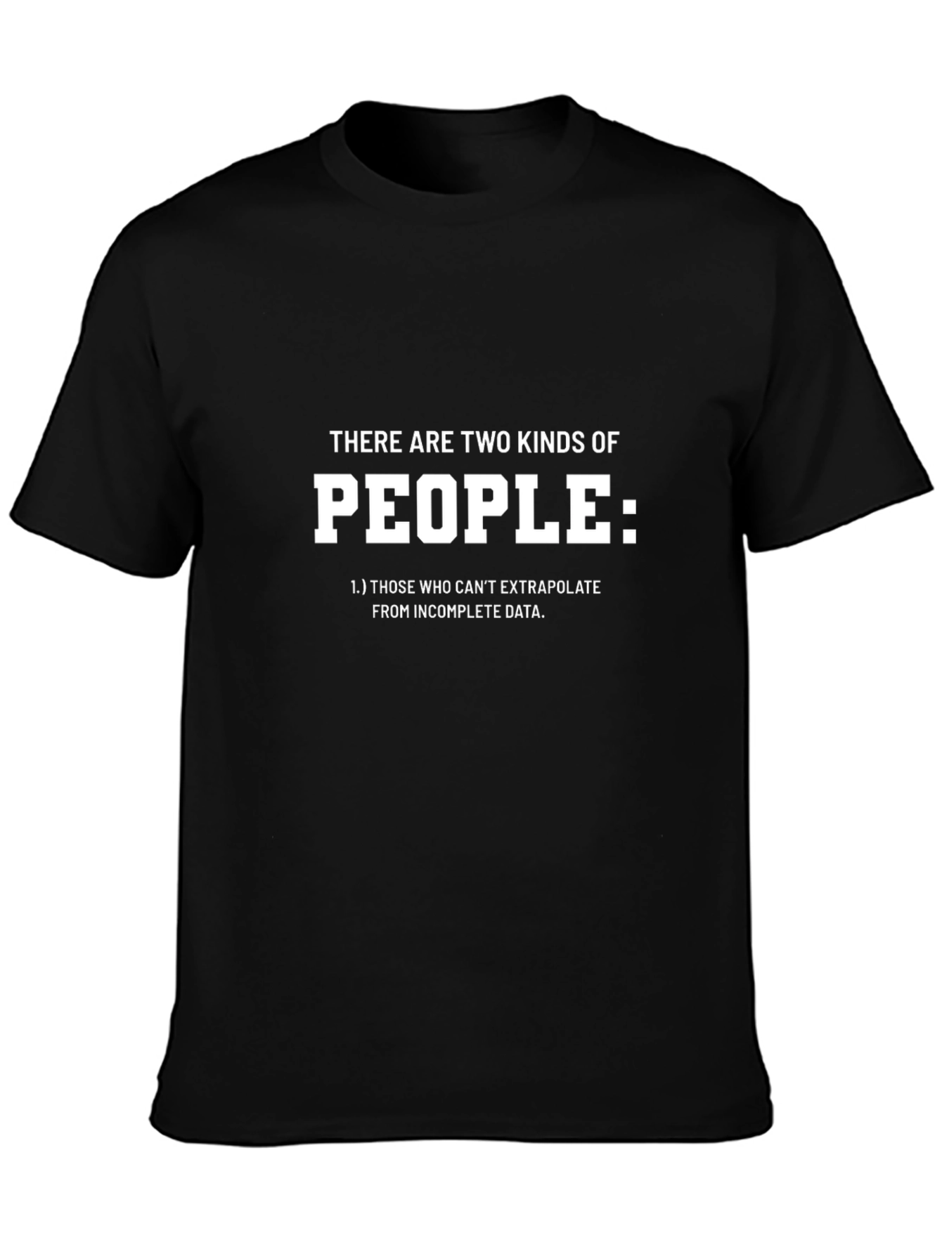 Black Funny Data Science T-Shirt - Two Kinds of People view 3