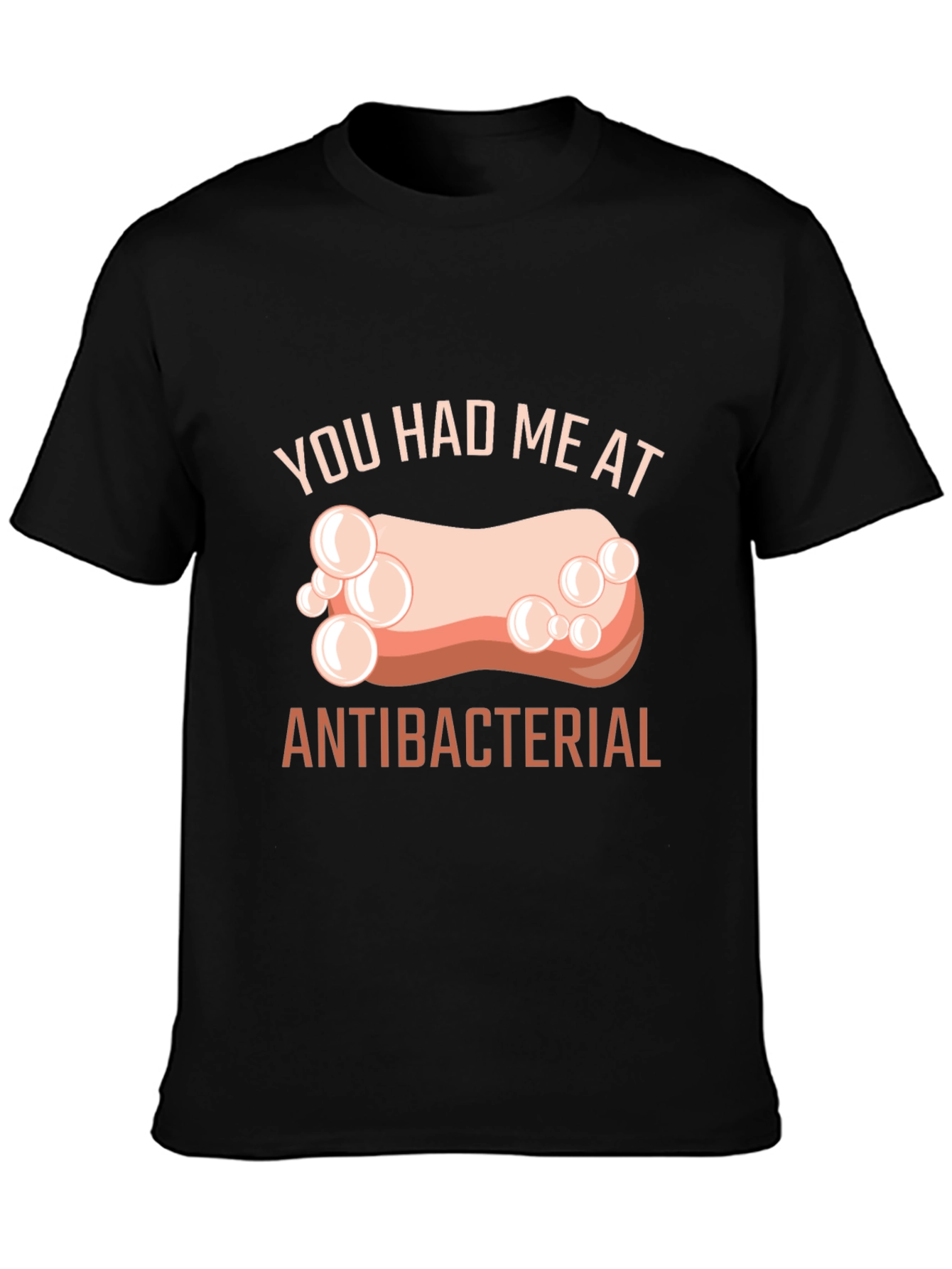 Black Antibacterial Soap Humor T-Shirt view 3