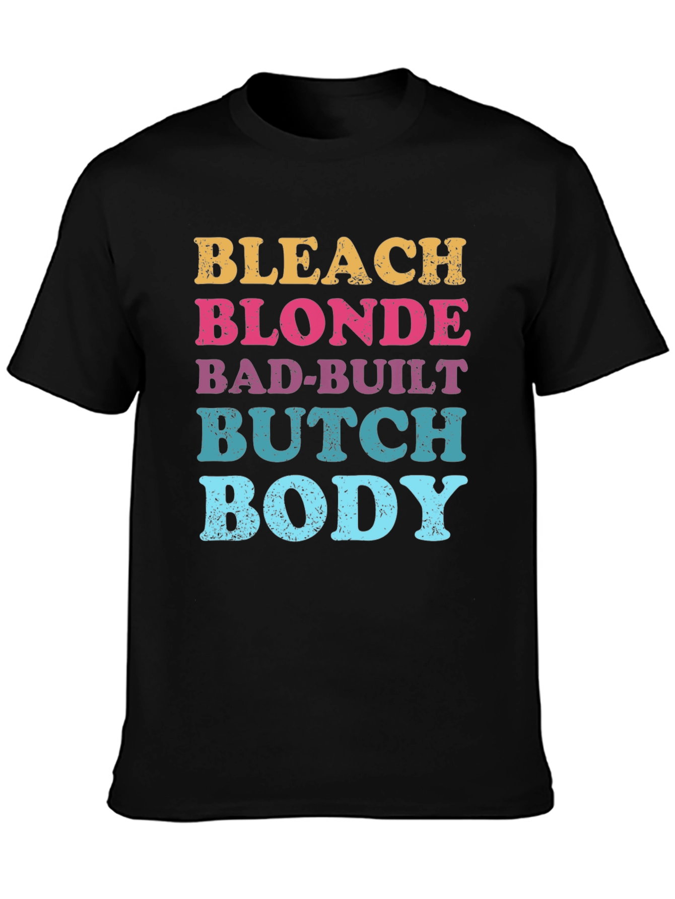 Black Bleach Blonde Bad-Built Butch Body Graphic Tee view 3