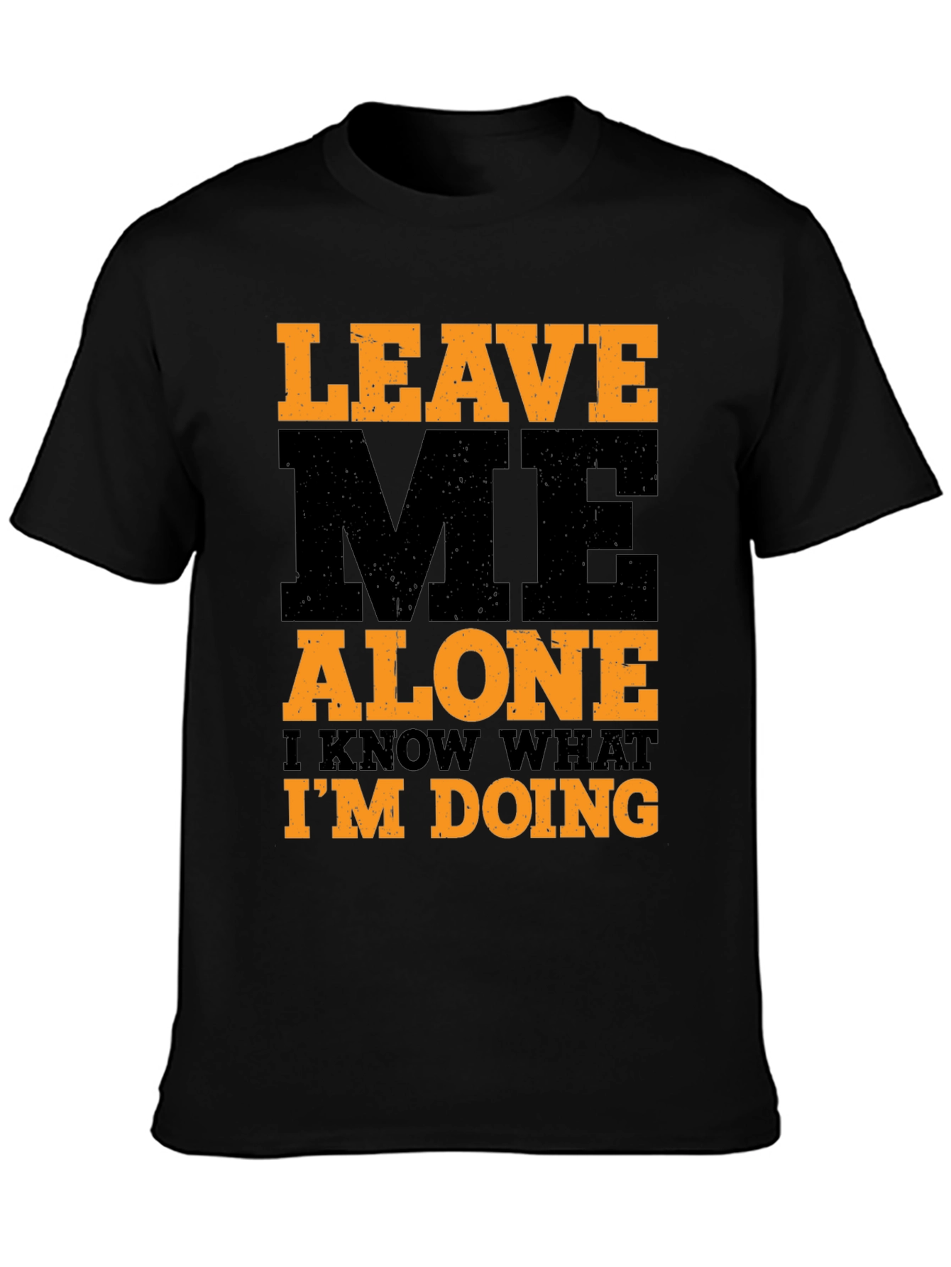 Black Leave Me Alone Graphic Tee - I Know What I'm Doing! view 3