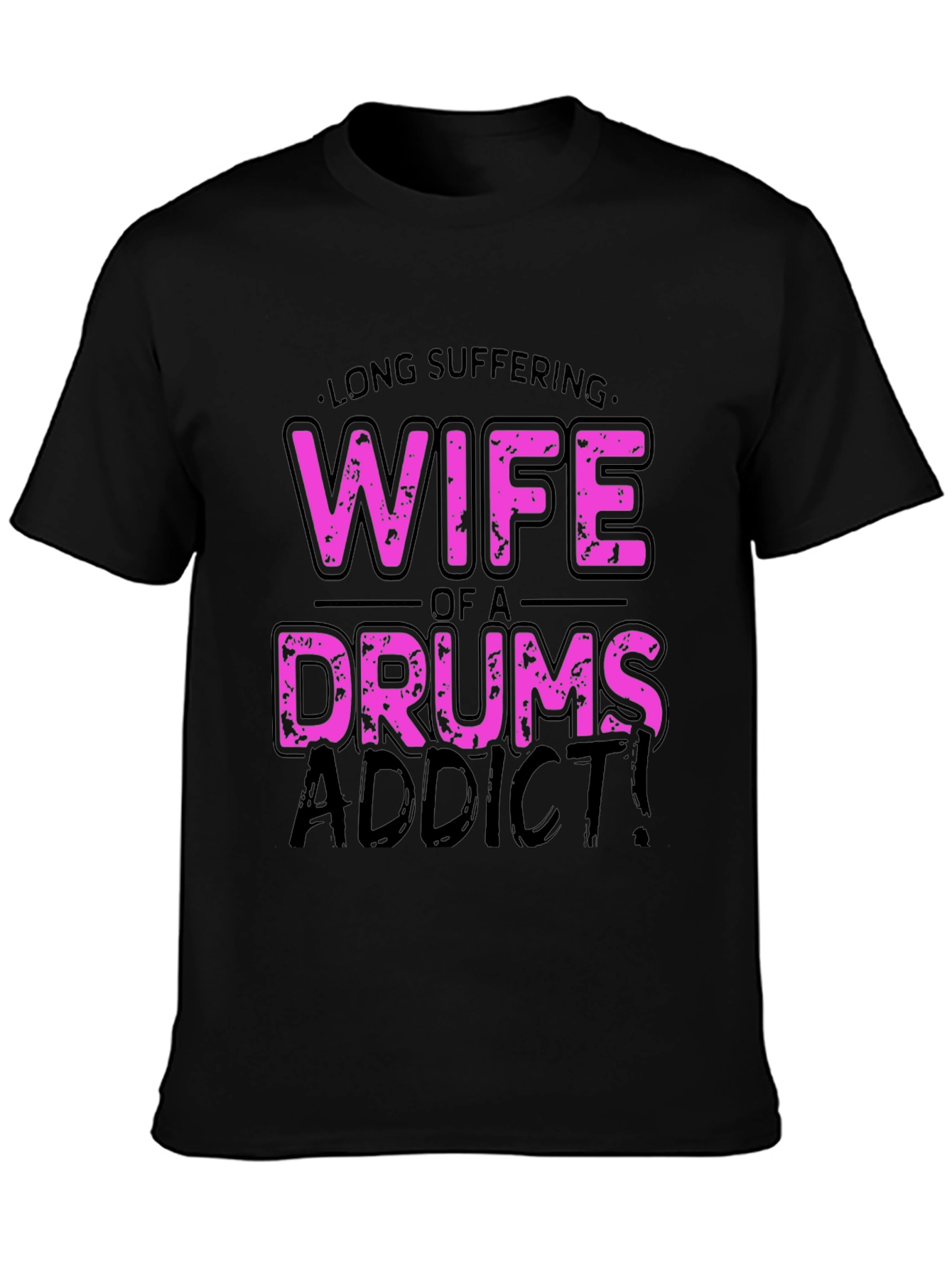 Black Wife of a Drums Addict T-Shirt - Humorous Tee view 3