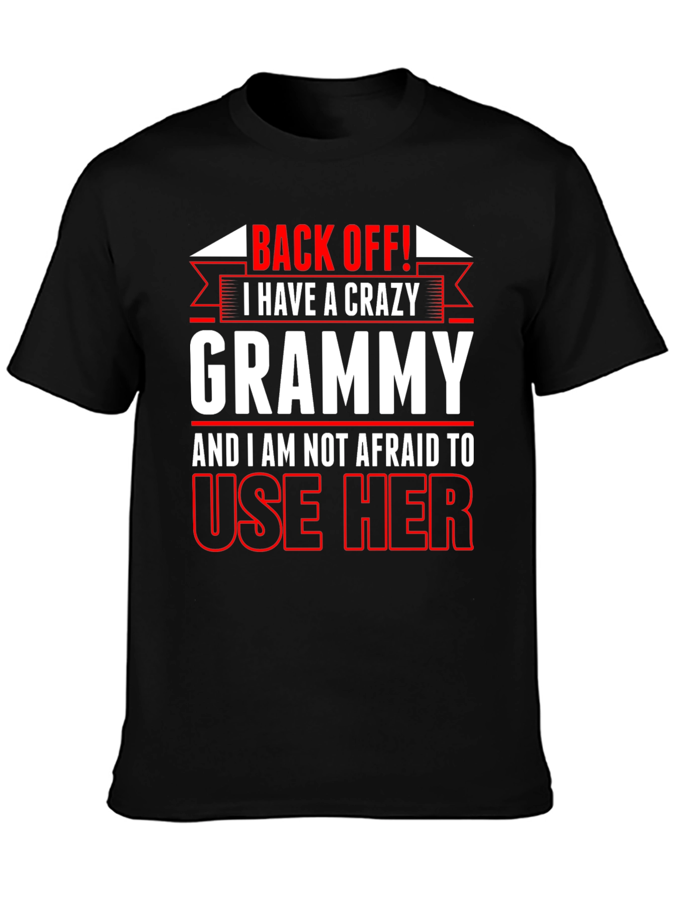 Black Crazy Grammy T-Shirt - Back Off! view 3