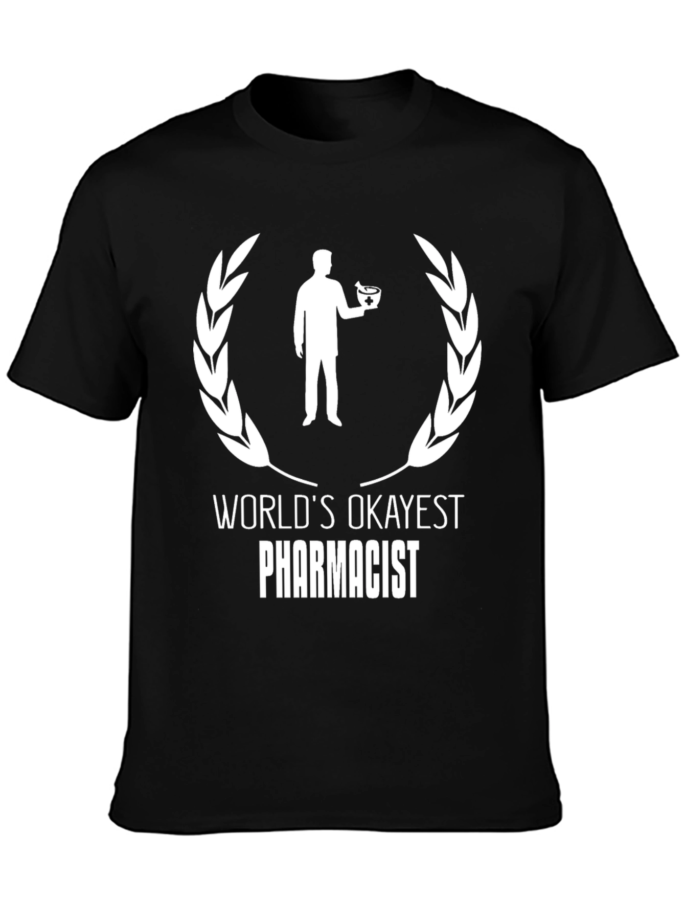 Black World's Okayest Pharmacist T-Shirt - Funny Gift view 3