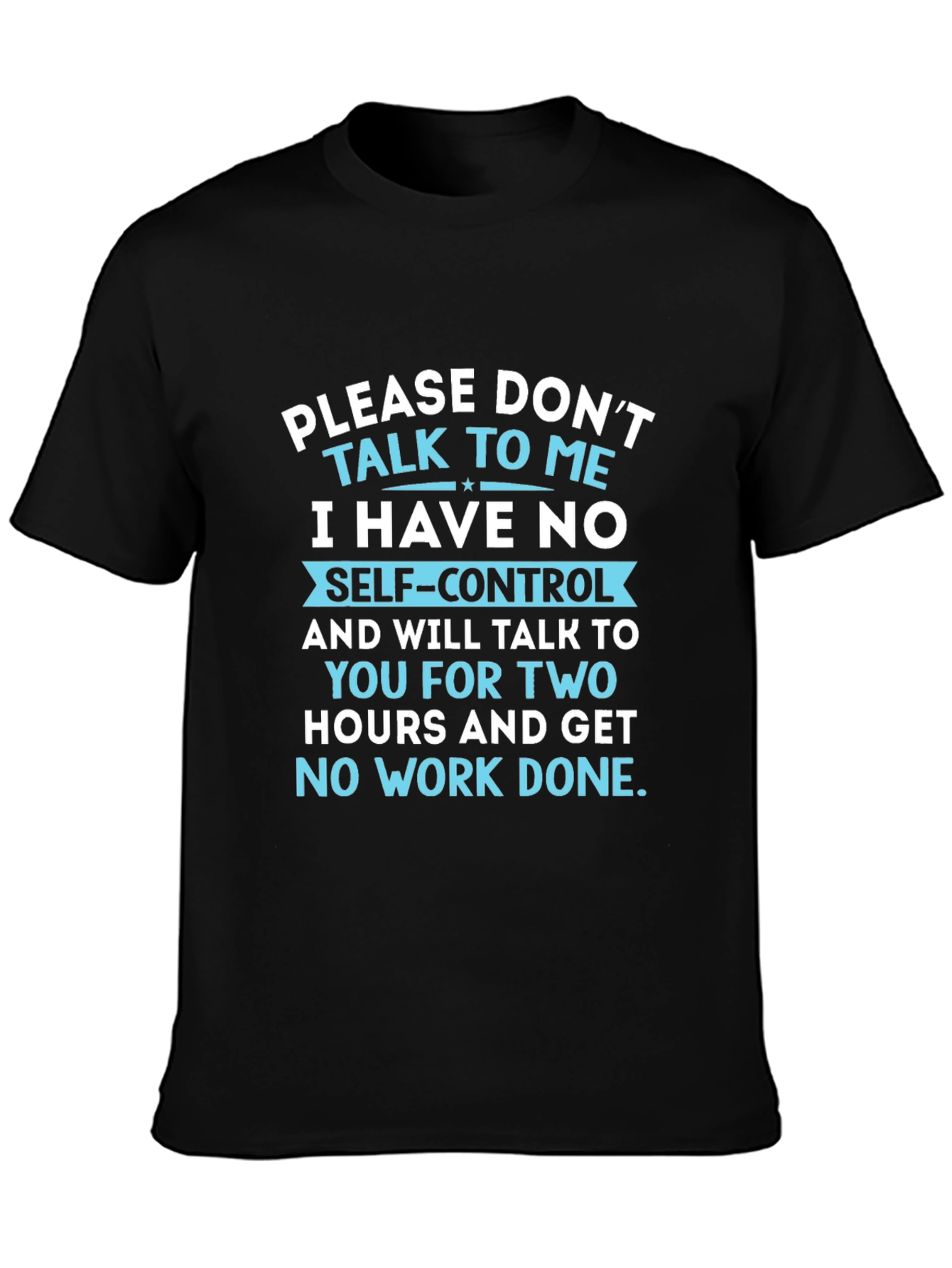 Black Don't Talk to Me T-Shirt Funny Sarcastic view 3