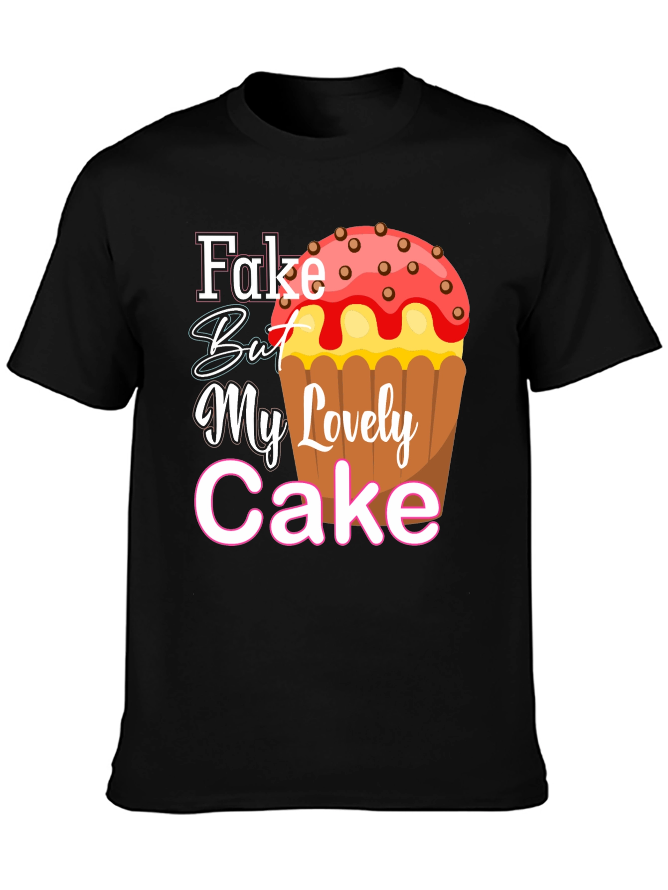 Black Fake But My Lovely Cake Black Graphic Tee view 3