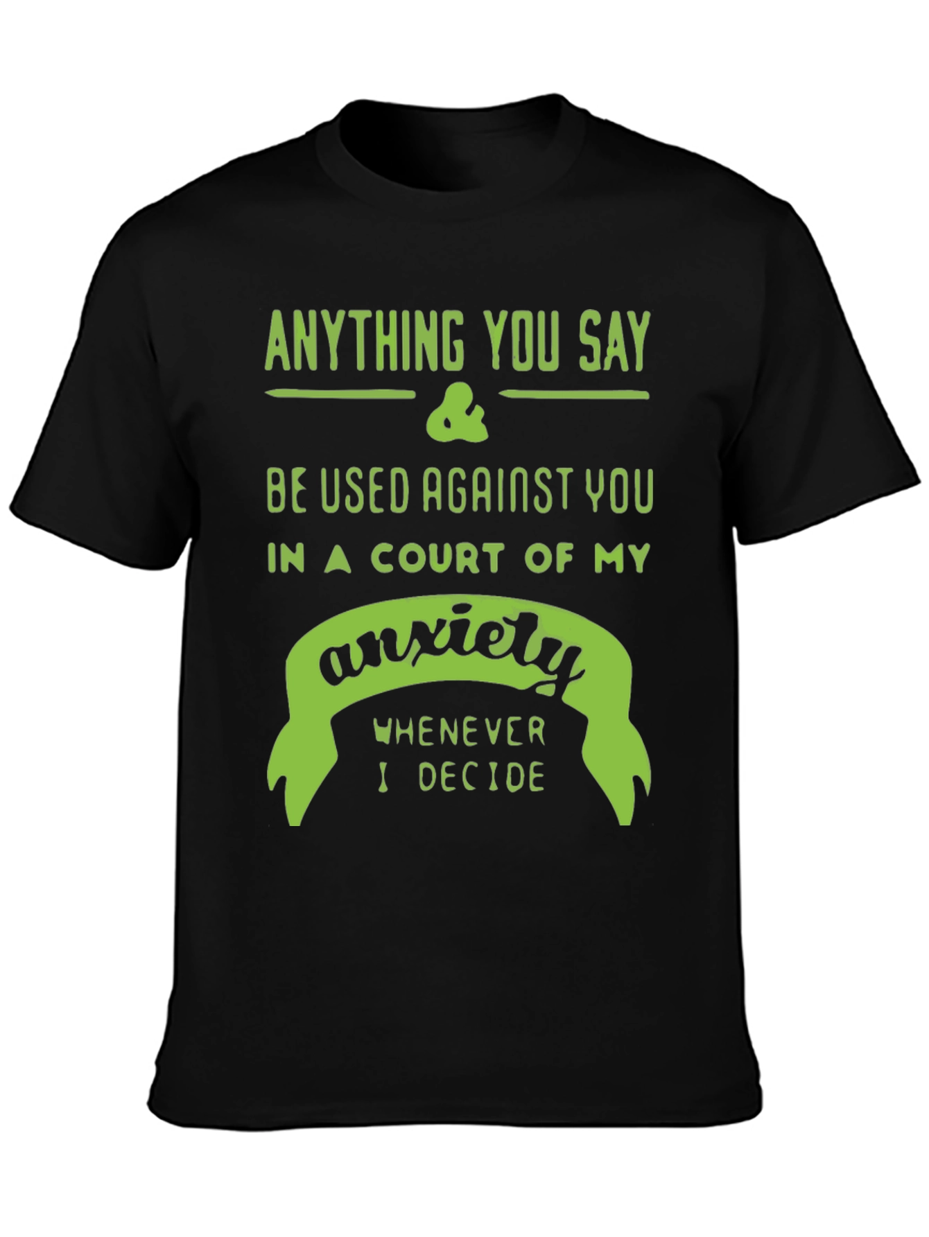 Black Anxiety Court T-Shirt - Funny Sarcastic Tee view 3