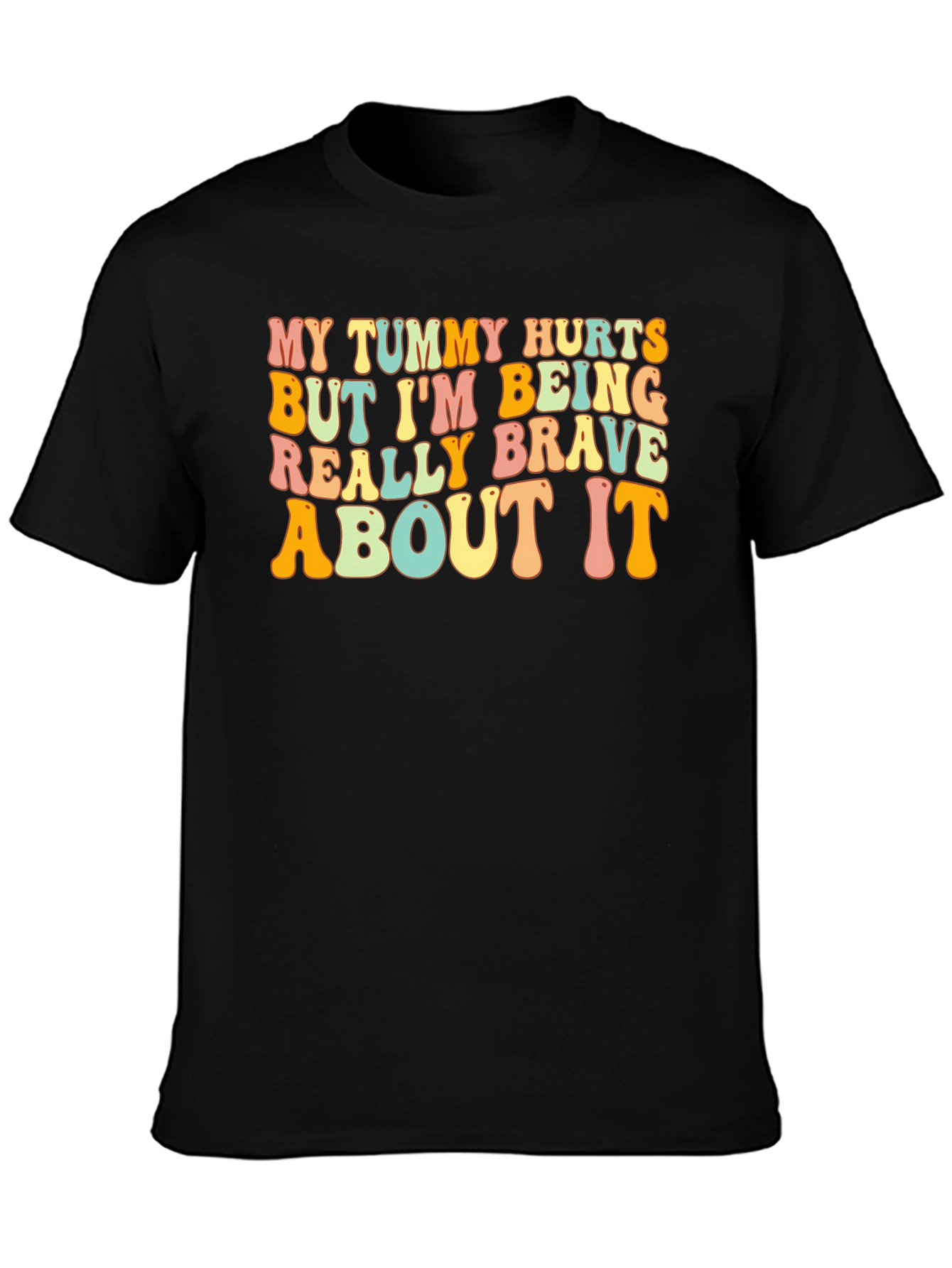 Black Funny Tummy Hurts Brave T-Shirt view 3