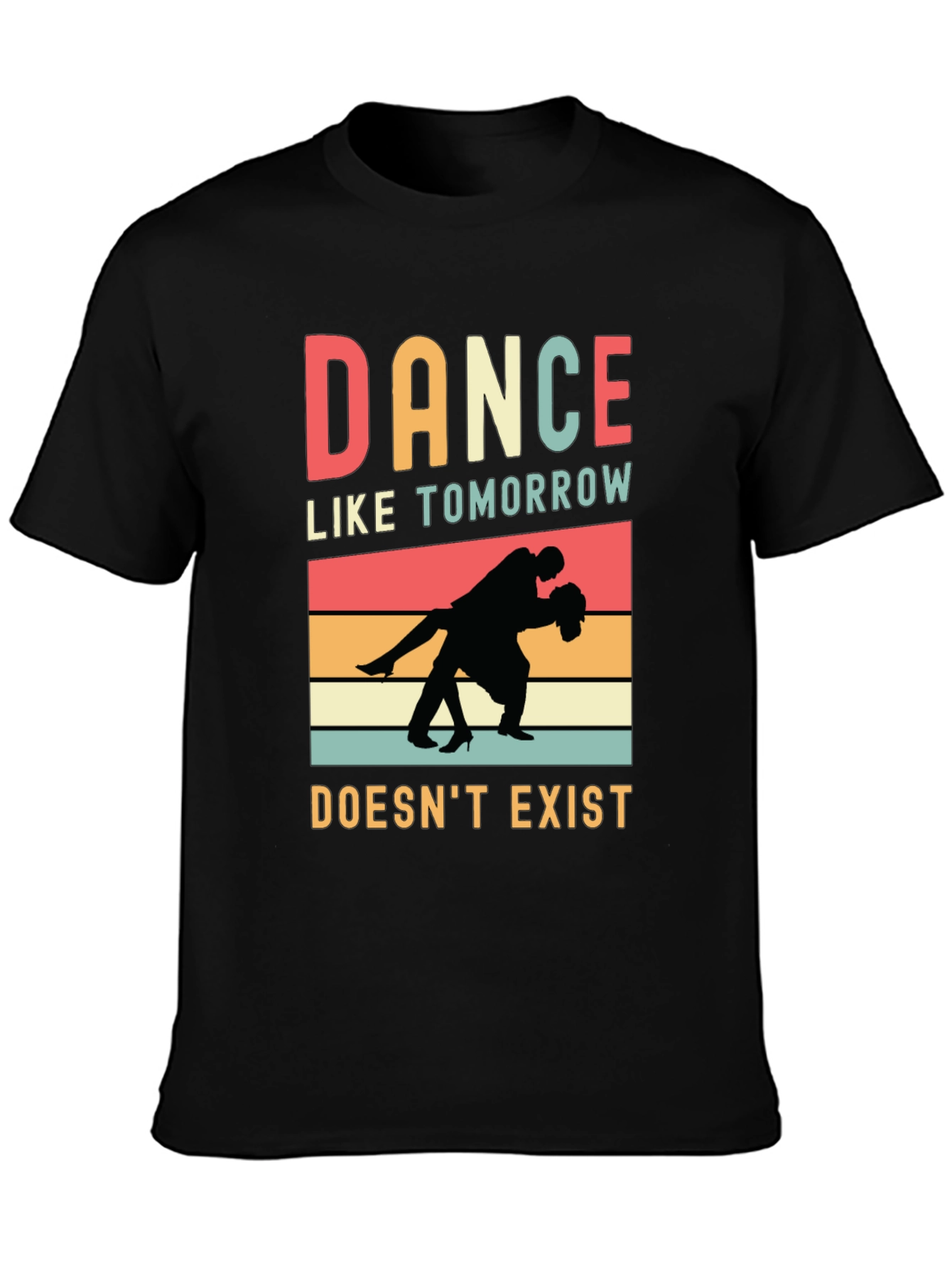 Black Dance Like Tomorrow Doesn't Exist Graphic Tee view 3