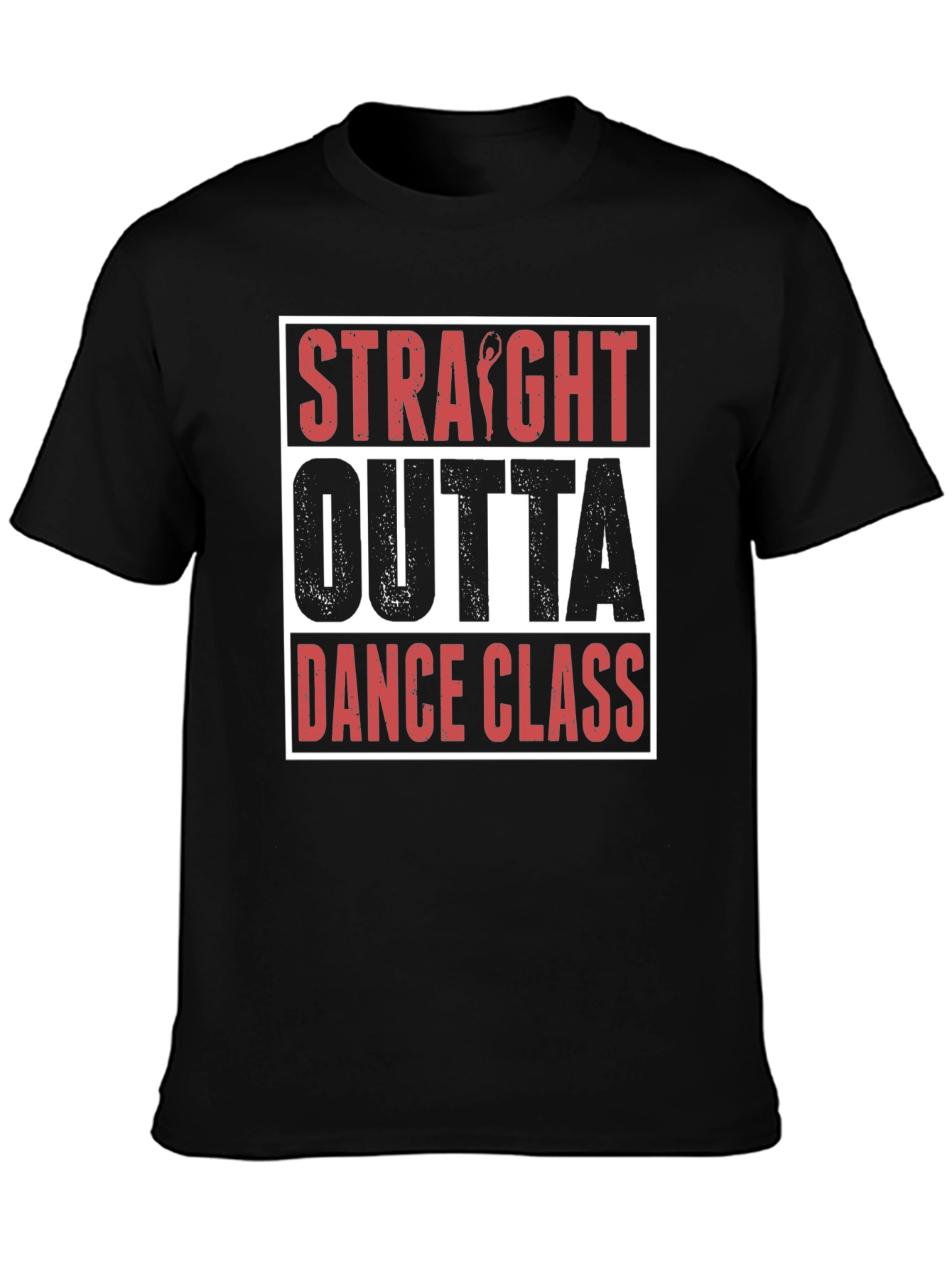 Black Straight Outta Dance Class Black T-Shirt view 3