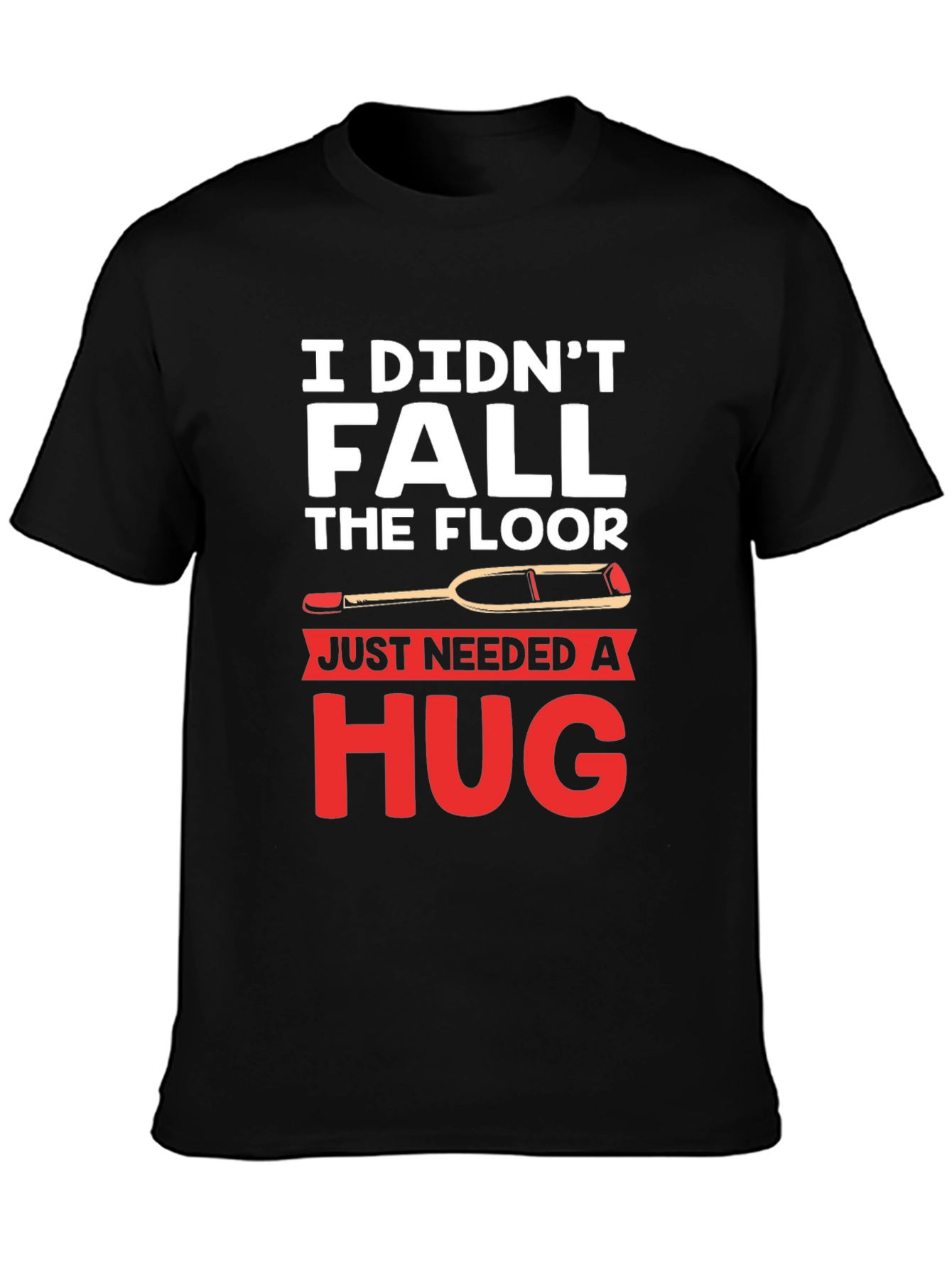 Black I Didn't Fall, I Needed A Hug T-Shirt view 3