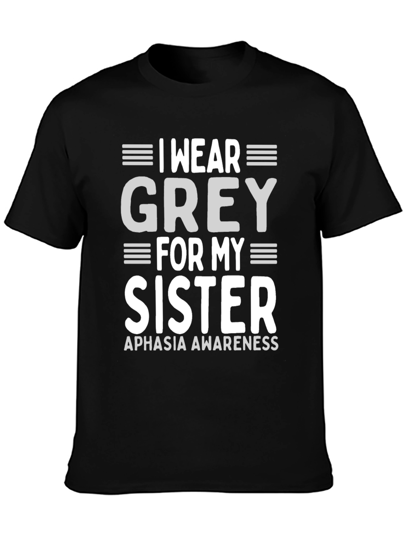 Grey For My Sister Aphasia Awareness T-Shirt - 3