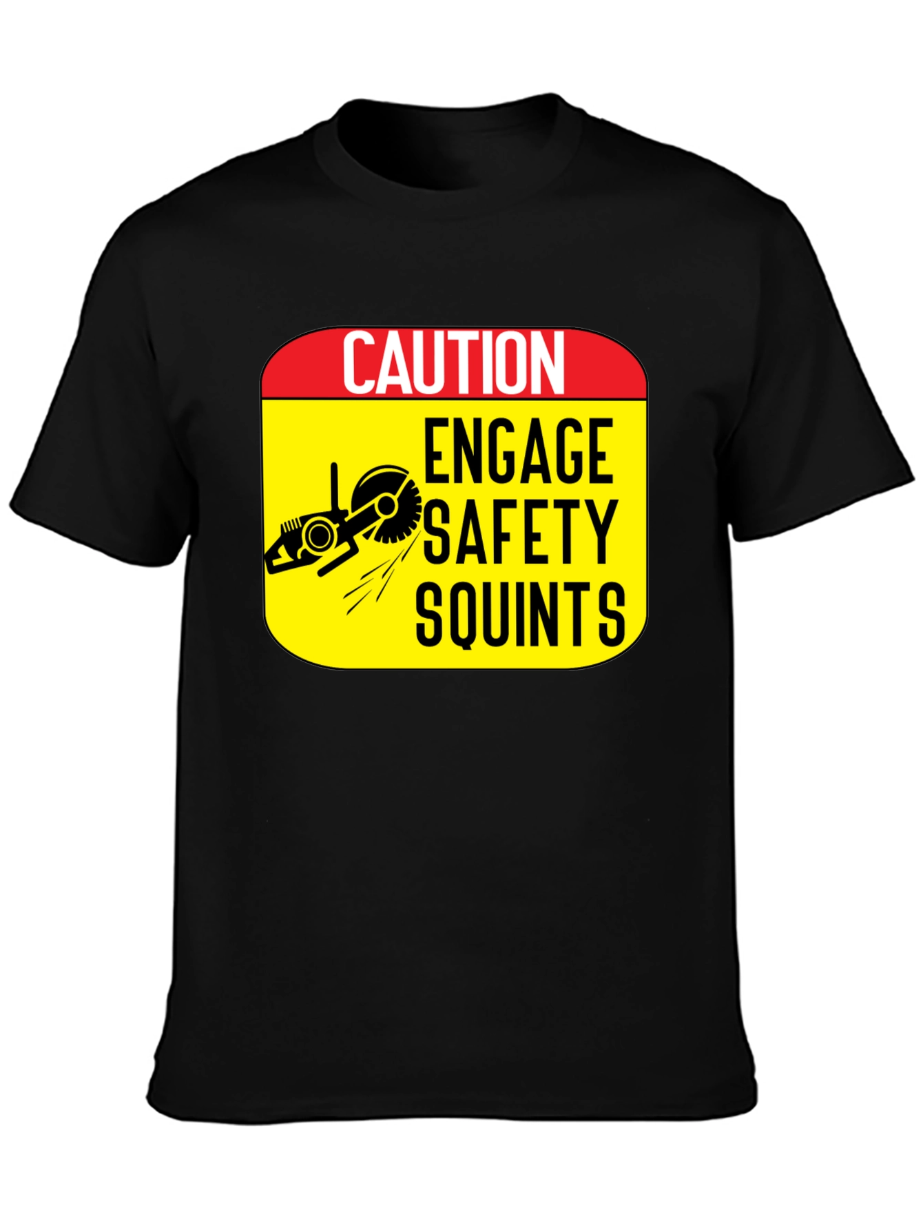 Black Caution Engage Safety Squints T-Shirt view 3