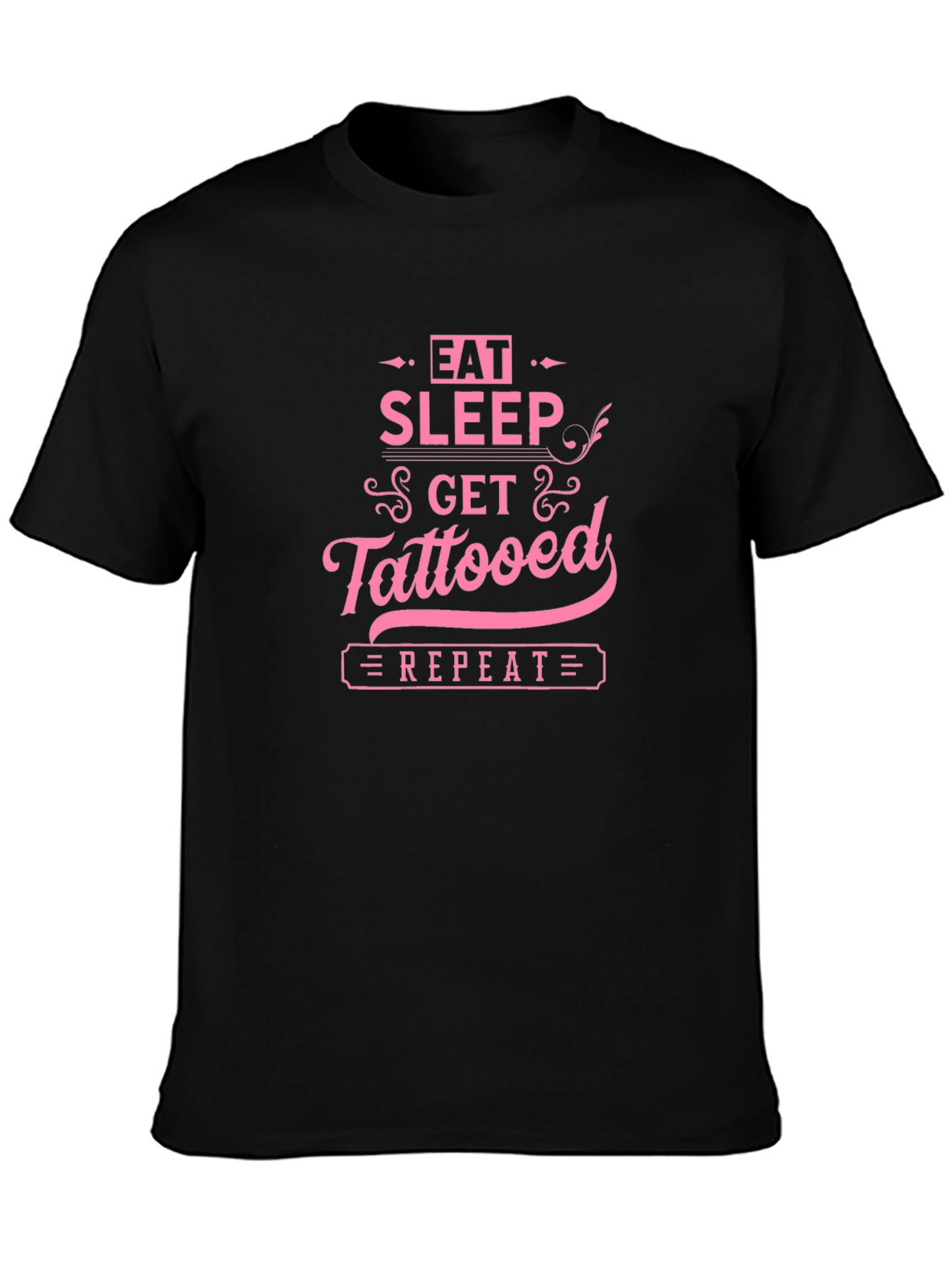Black Eat Sleep Get Tattooed Repeat Black T-Shirt view 3