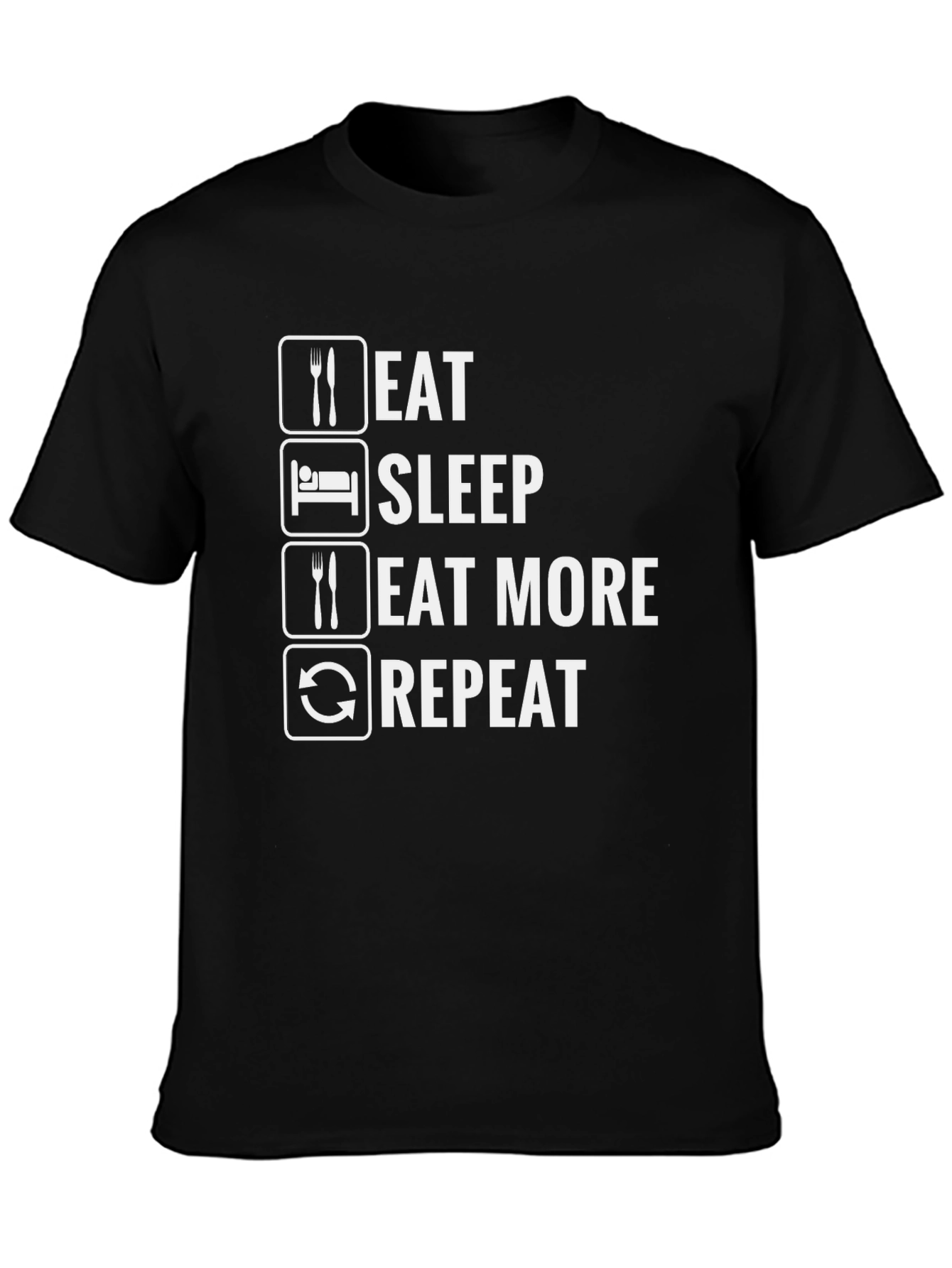 Black Eat Sleep Eat More Repeat Funny Graphic Tee view 3