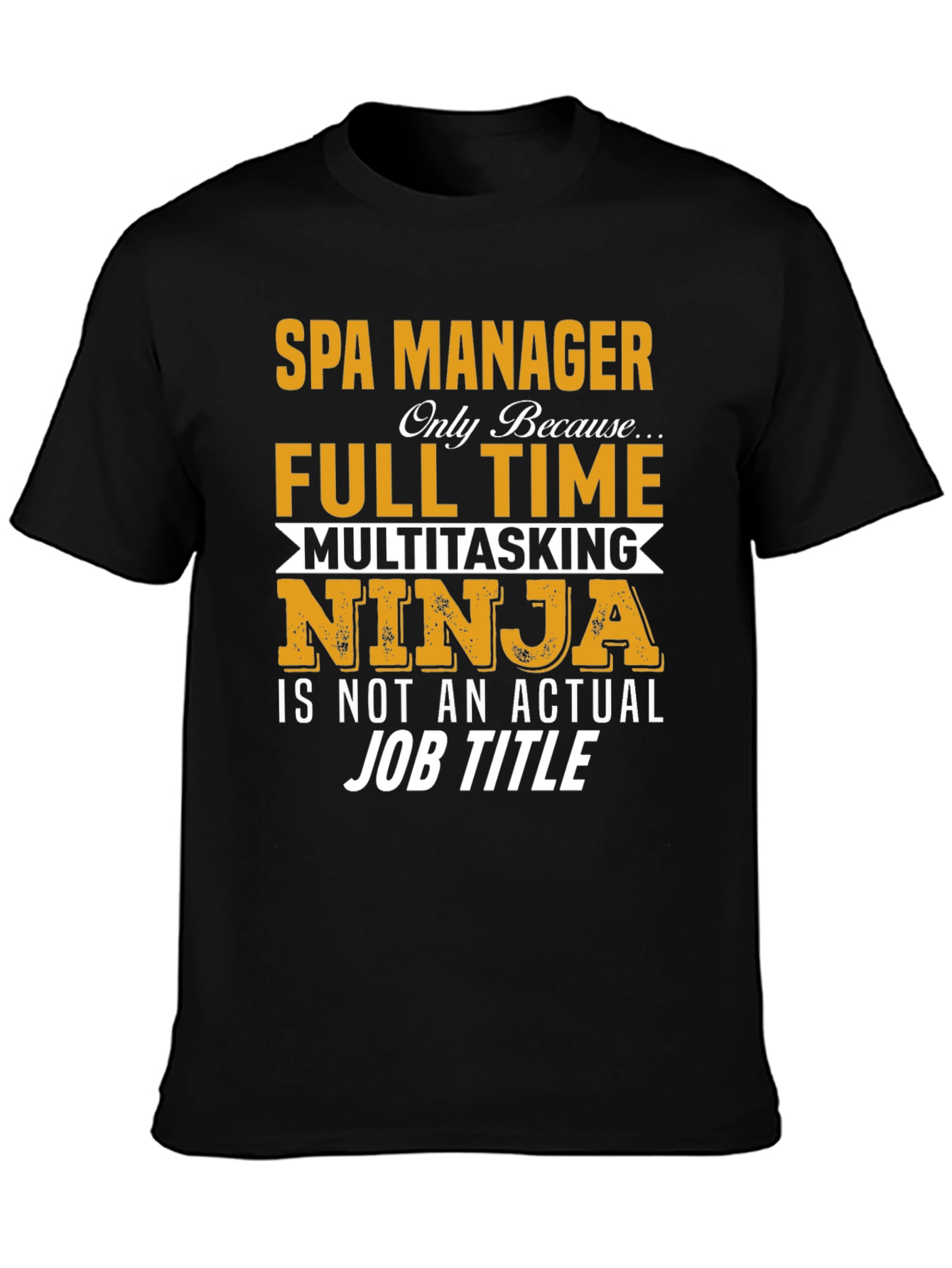Black Spa Manager Multitasking Ninja T-Shirt view 3