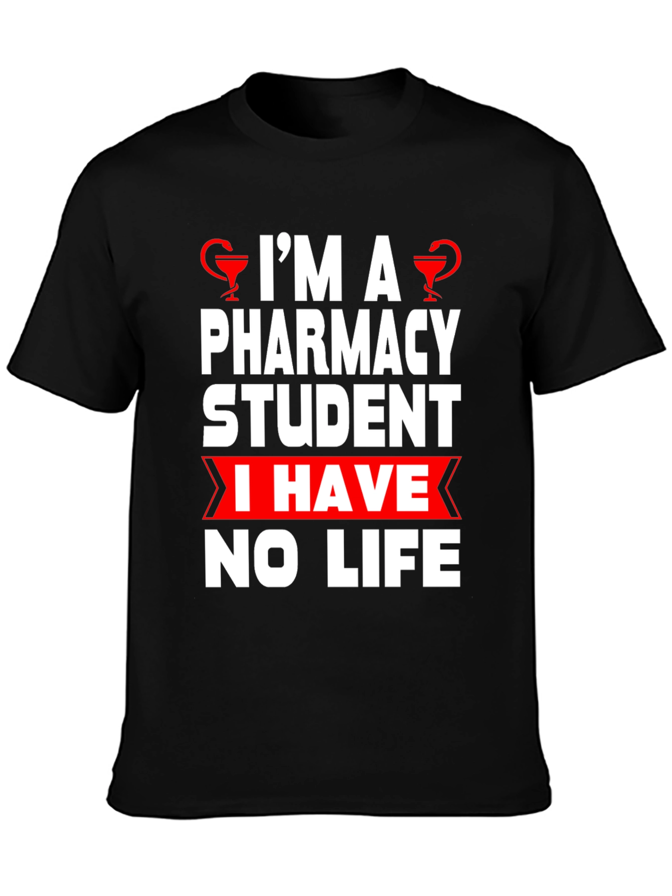 Black Pharmacy Student Humor T-Shirt - No Life! view 3