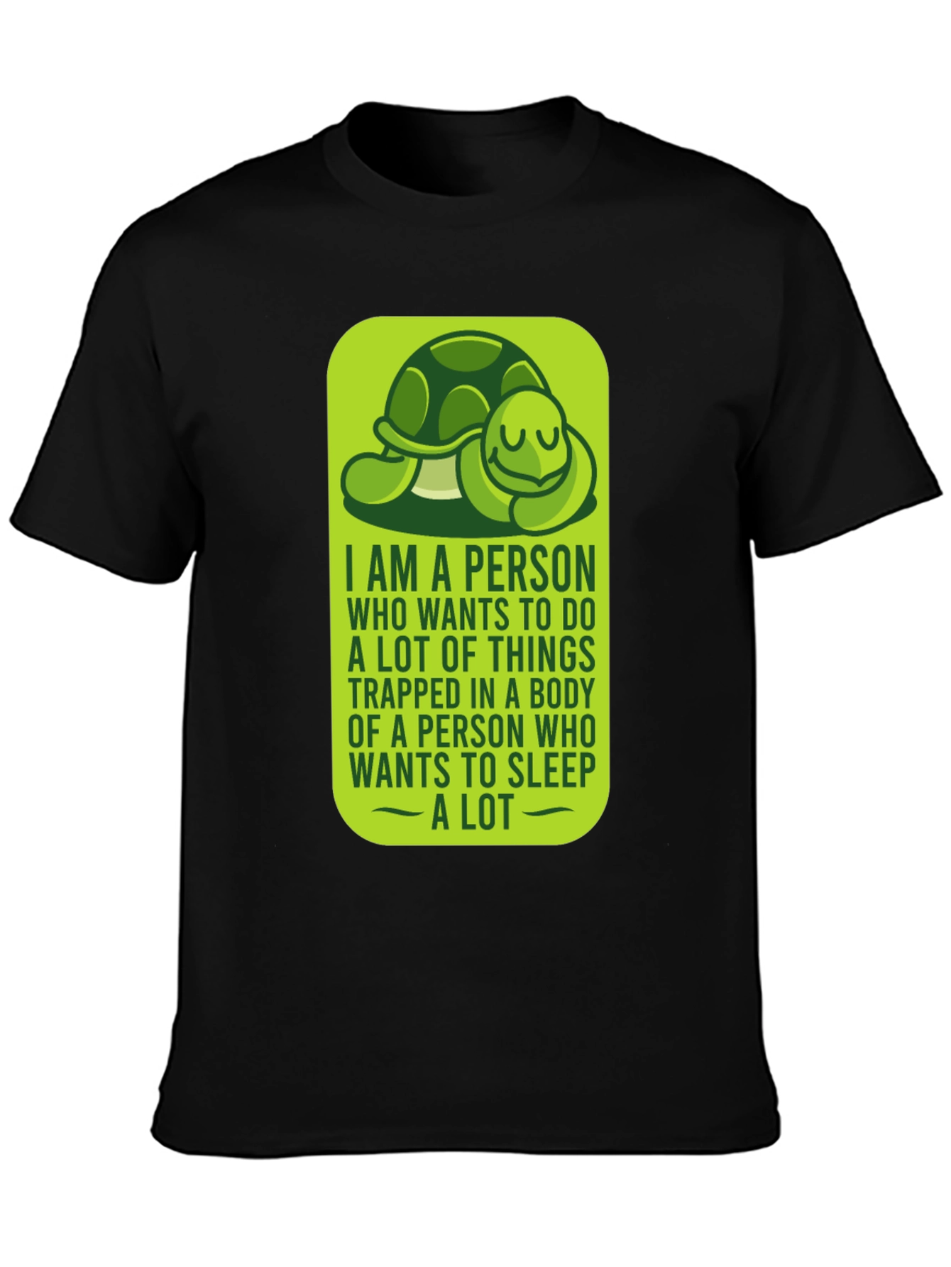 Black Funny Turtle Sleeper T-Shirt - Sleepy Person Gift view 3