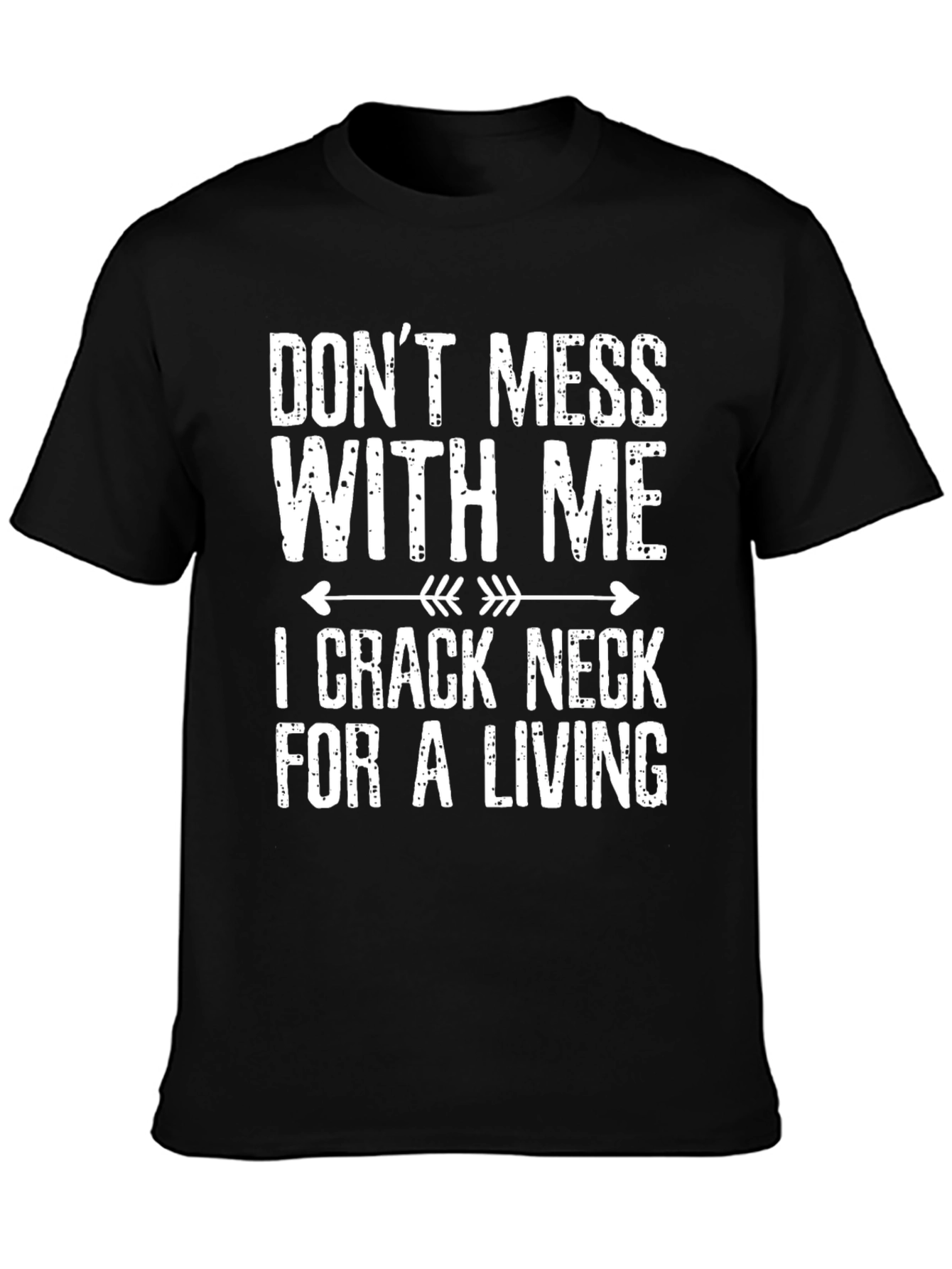 Black Don't Mess with Me Funny Slogan T-Shirt view 3