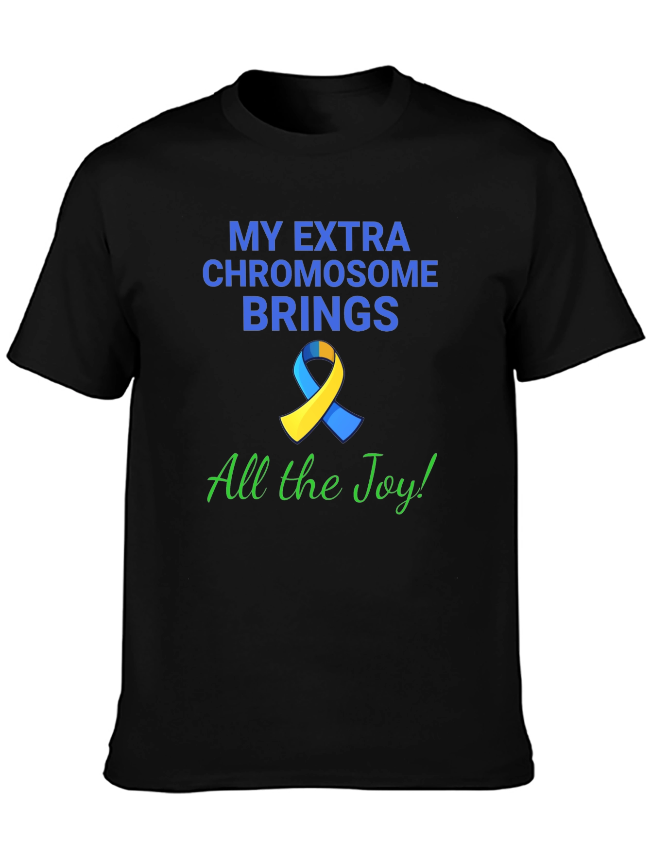 Black Extra Chromosome Brings Joy T-Shirt view 3