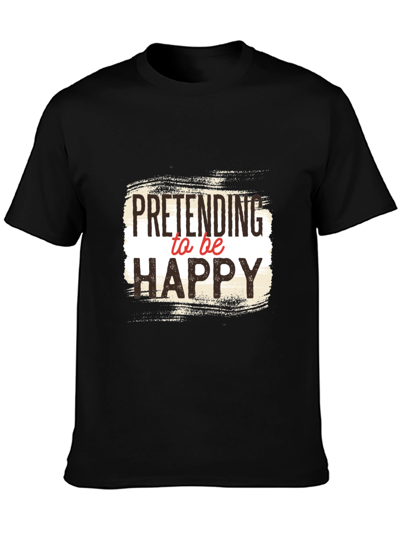 Black Pretending to be Happy Graphic Tee - Unisex Black T-Shirt view 3