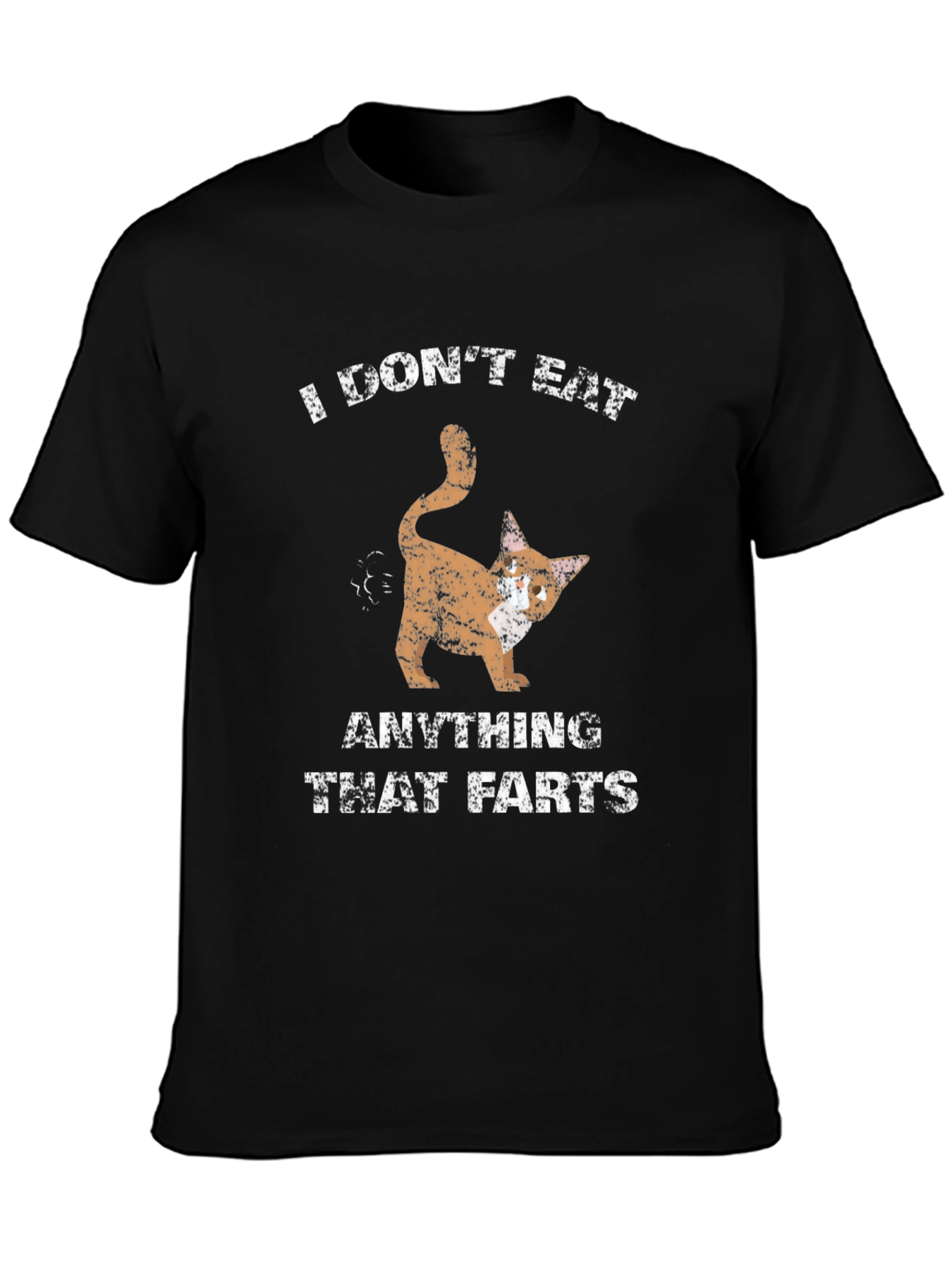 Black Funny "I Don't Eat Anything That Farts" T-Shirt view 3