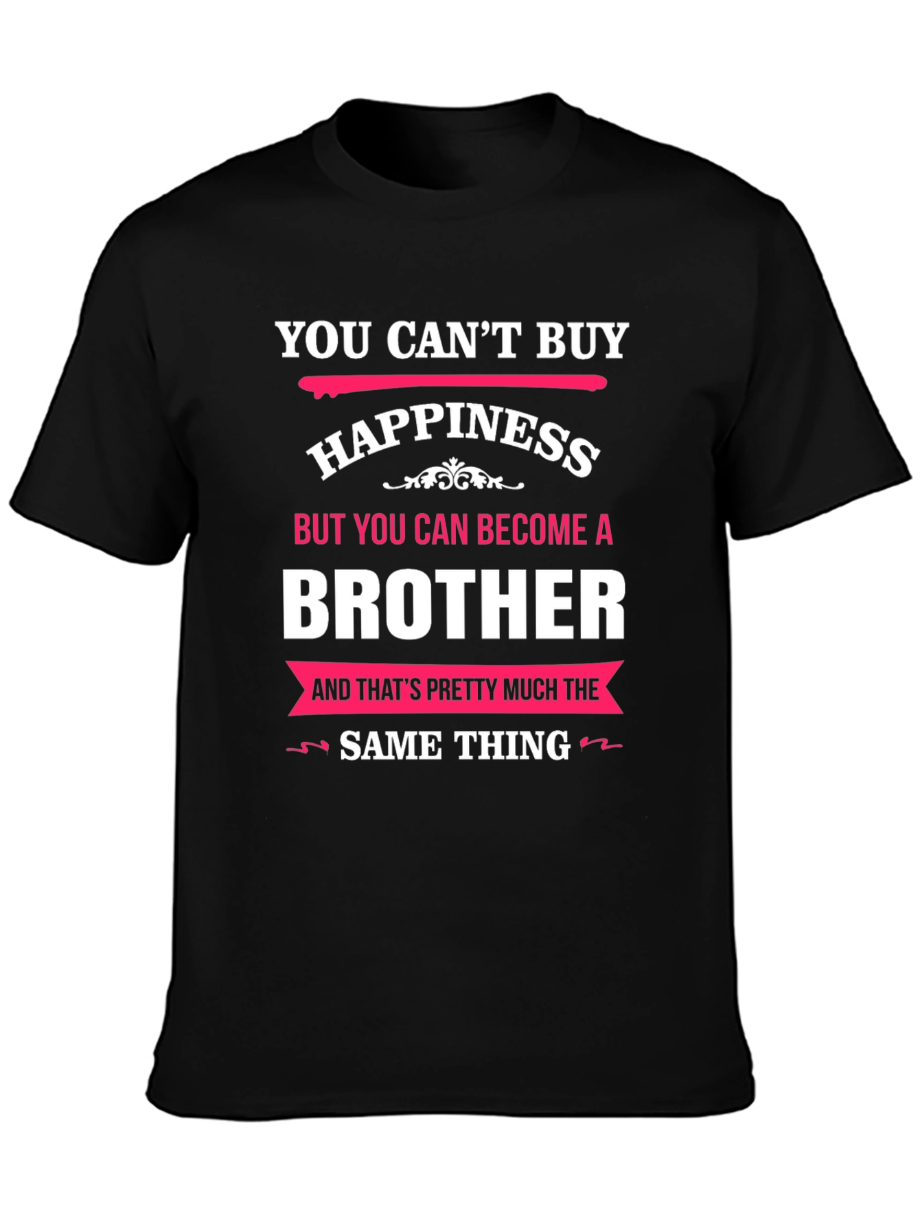 Black Brother T-Shirt: Can't Buy Happiness view 3