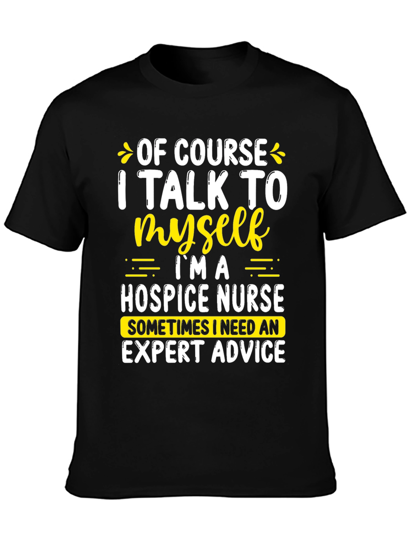 Black Hospice Nurse Expert Advice T-Shirt view 3